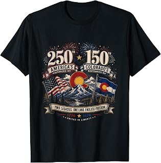 America 250 Colorado 150 American 4th of July 1776 1876 USA T-Shirt
