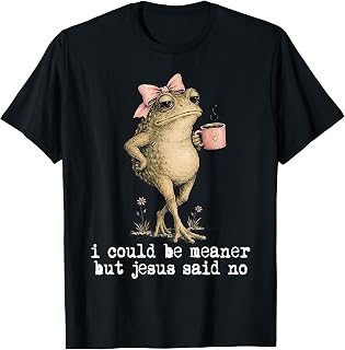 Retro I Could Be Meaner But Jesus Said No Frog Coffee Meme T-Shirt