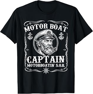 Motor Boat Captain Motorboatin' S.O.B. - Pontooning Pontoon T-Shirt