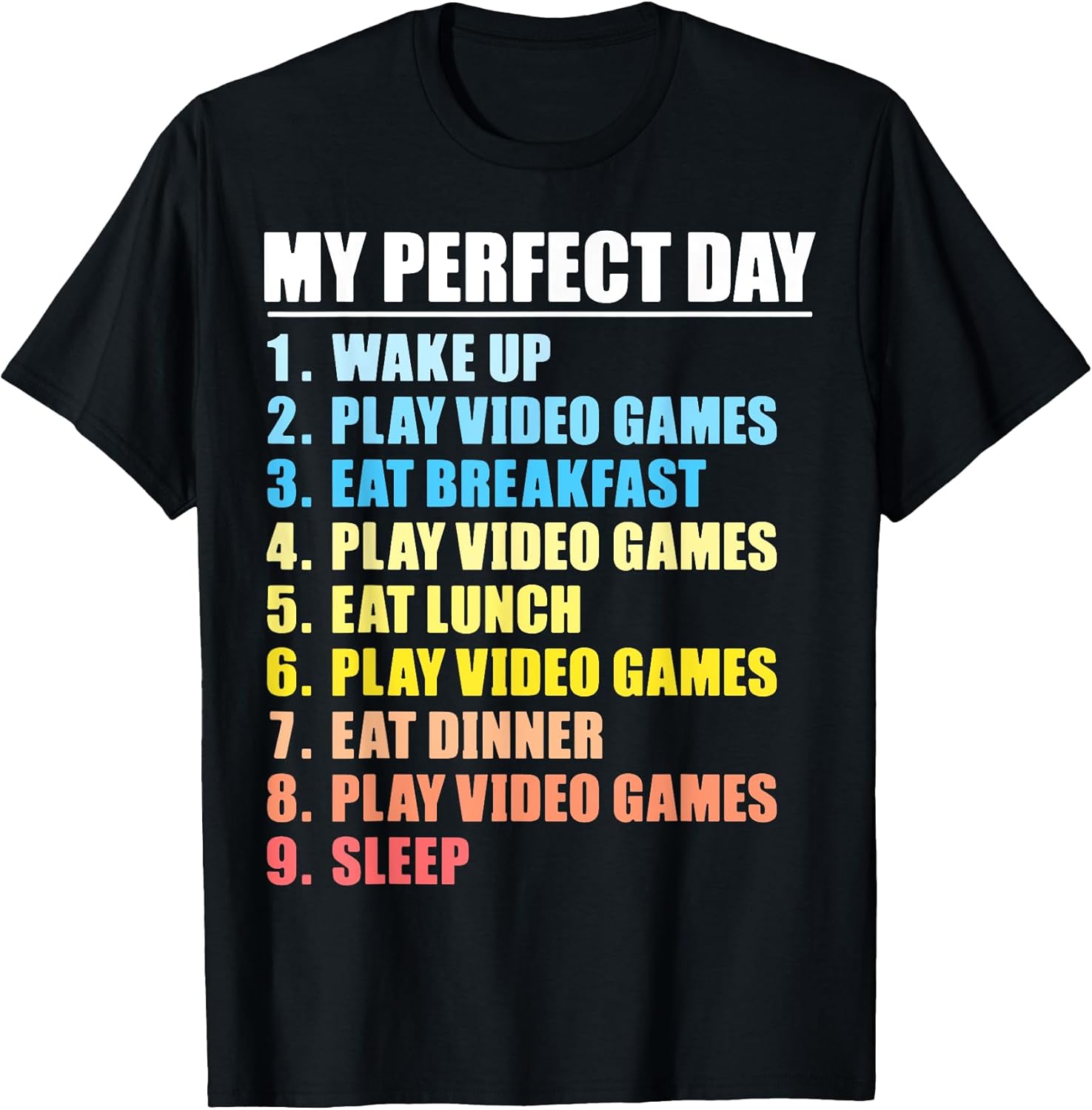My Perfect Day Play Video Games Gamer Mens Boys Retro Gaming T-Shirt