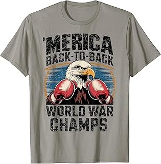 Merica Back-to-Back World War Champs, Memorial 4th of July T-Shirt