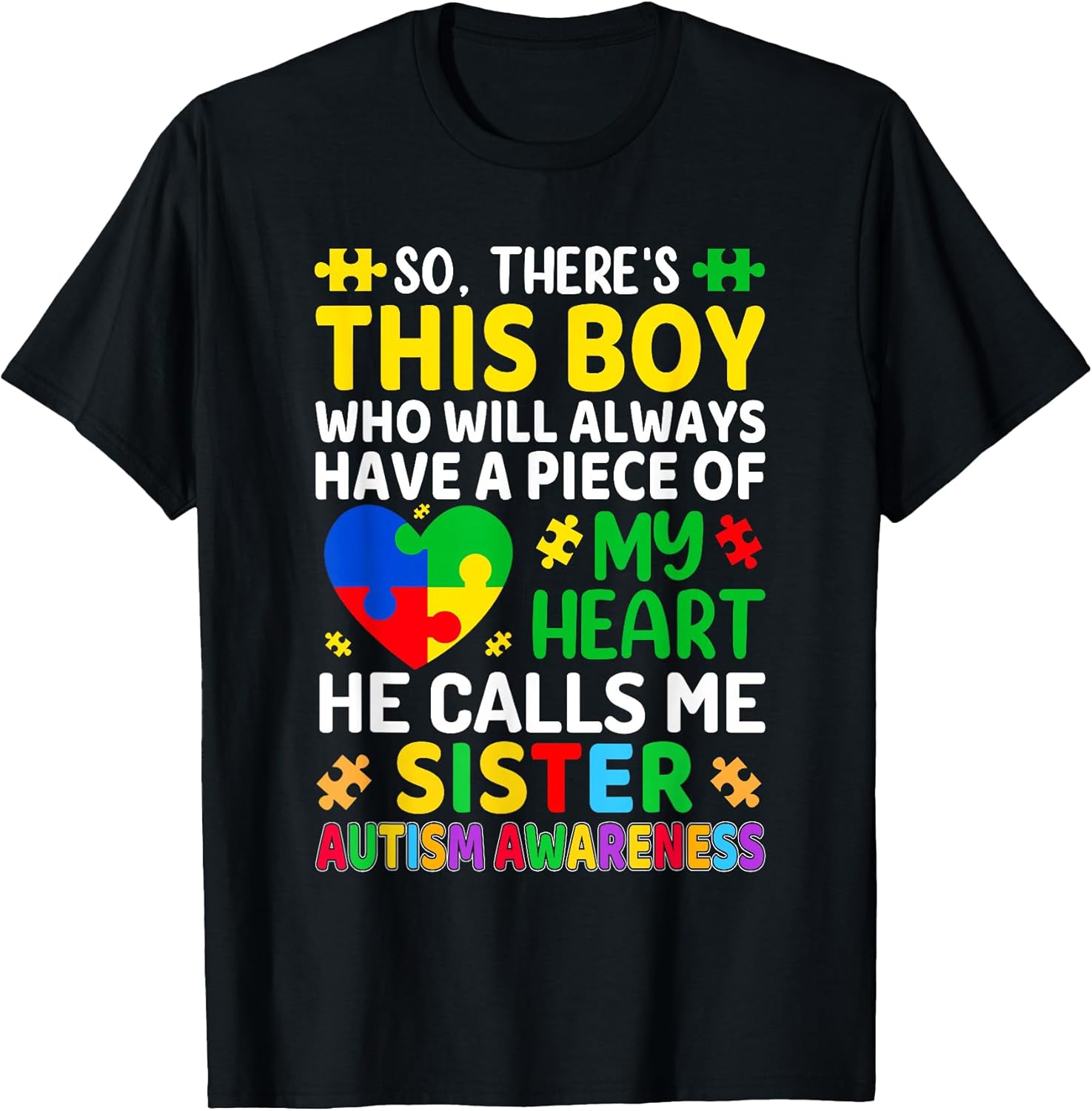 Autism Sister - Autism Awareness Support Autism Motivational T-Shirt