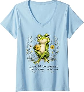 Women's I Could Be Meaner But Jesus Said No Funny Frog Coffee V-Neck T-Shirt