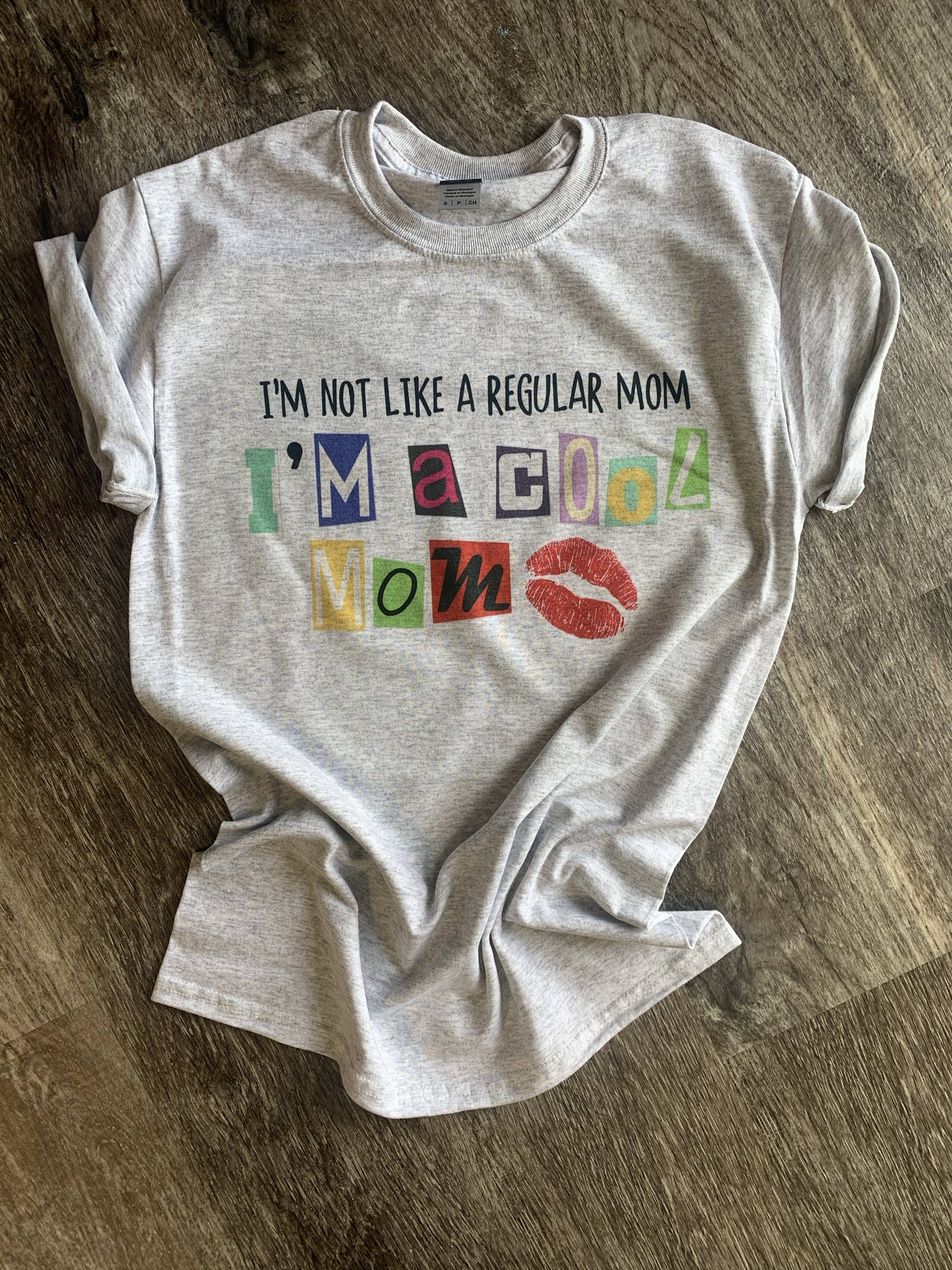 I’M Not Like A Regular Mom, I’M A Cool Mom On Ash Gray Tee Hoodie, Sweatshirt | PodTeesHub.com