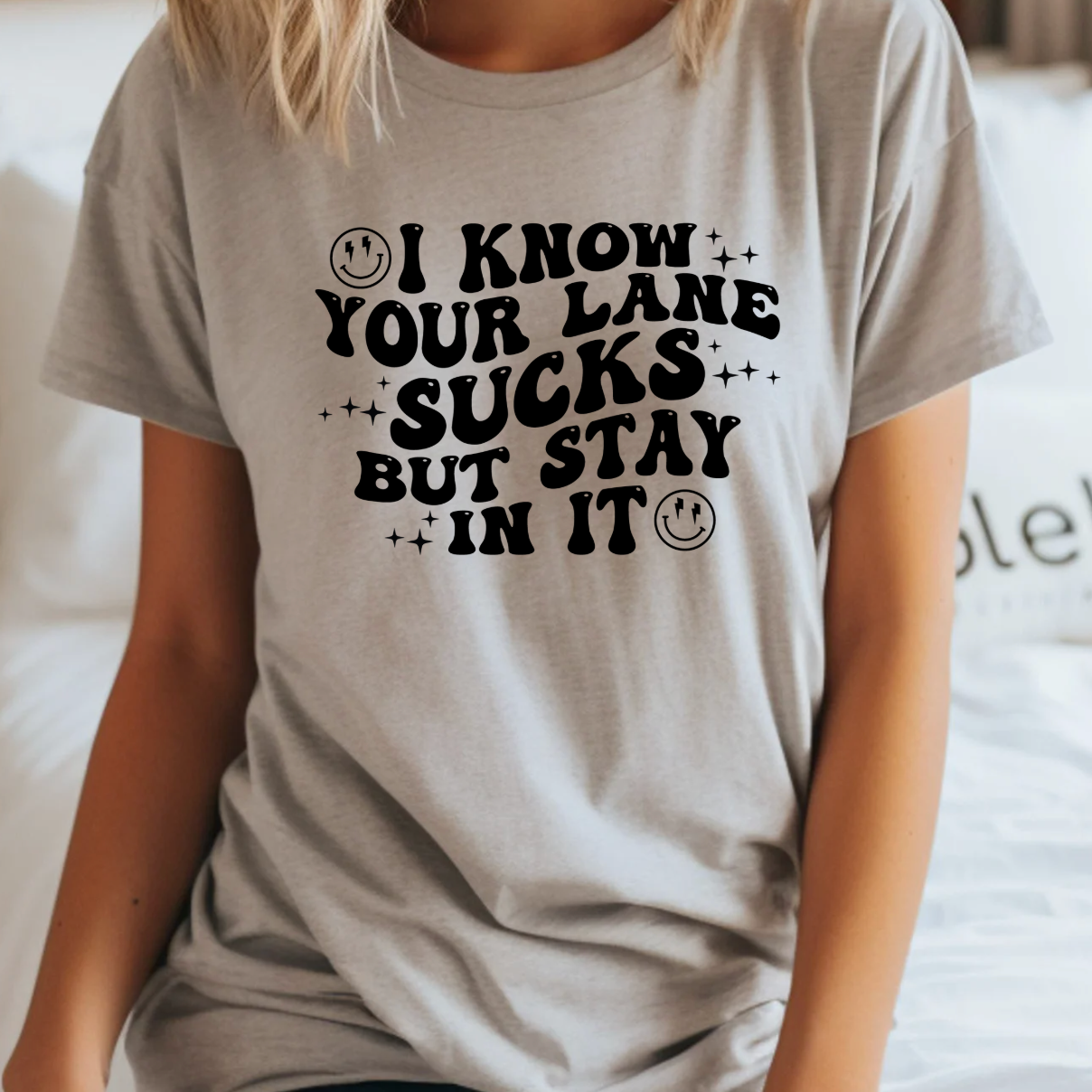 I Know Your Lane Sucks Tee Hoodie, Sweatshirt | PodTeesHub.com