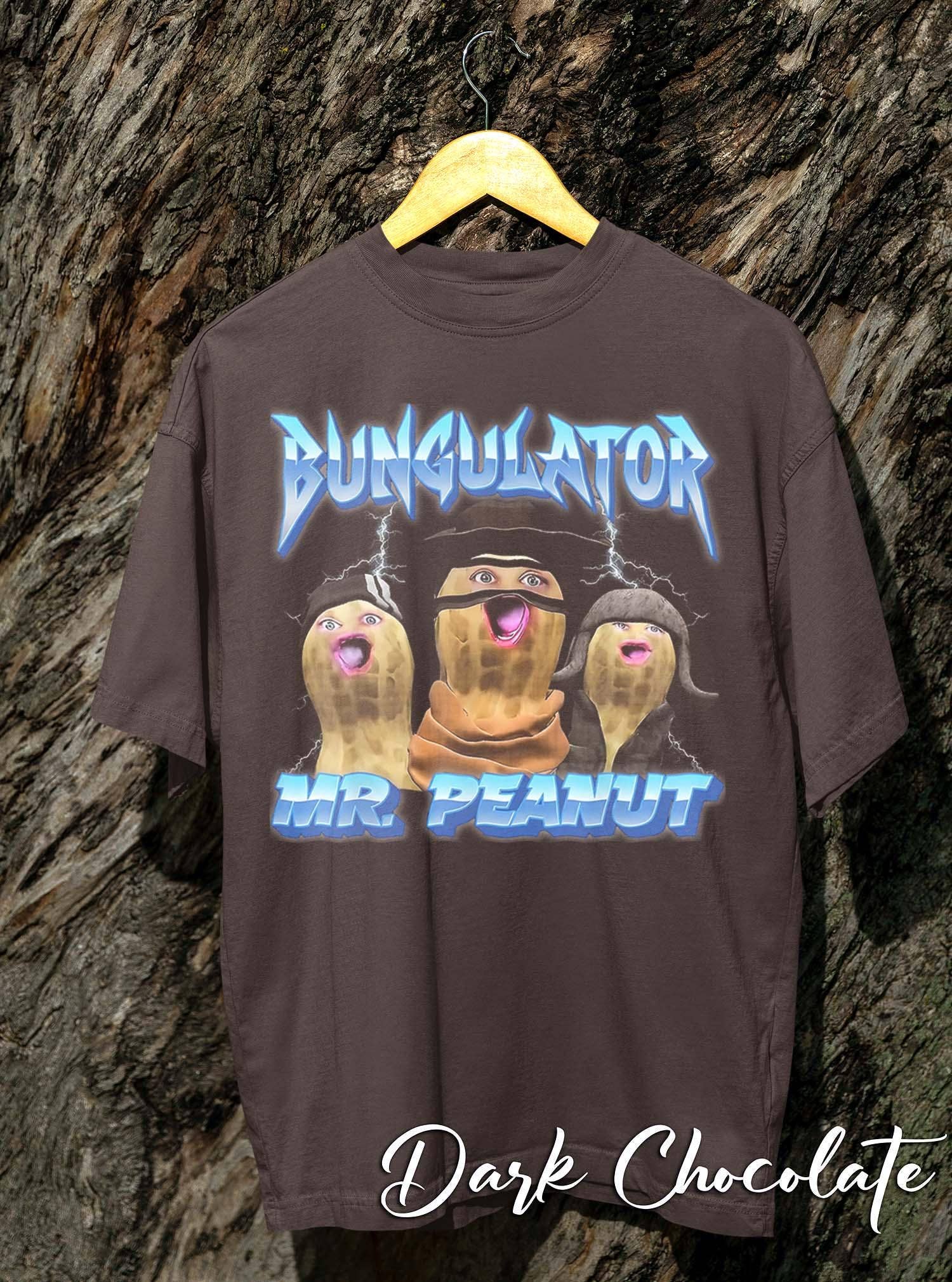 Burnt Peanut Bungulator Meme Tee Weird Funny Absurd Humor Hoodie, Sweatshirt | PodTeesHub.com