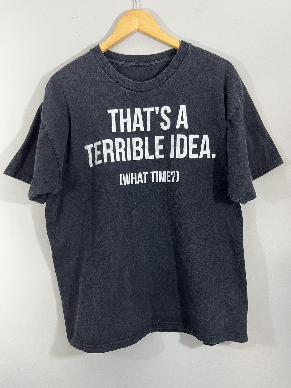 Vintage Faded Terrible Idea Funny Quote Humor Distressed Tee Hoodie, Sweatshirt | PodTeesHub.com