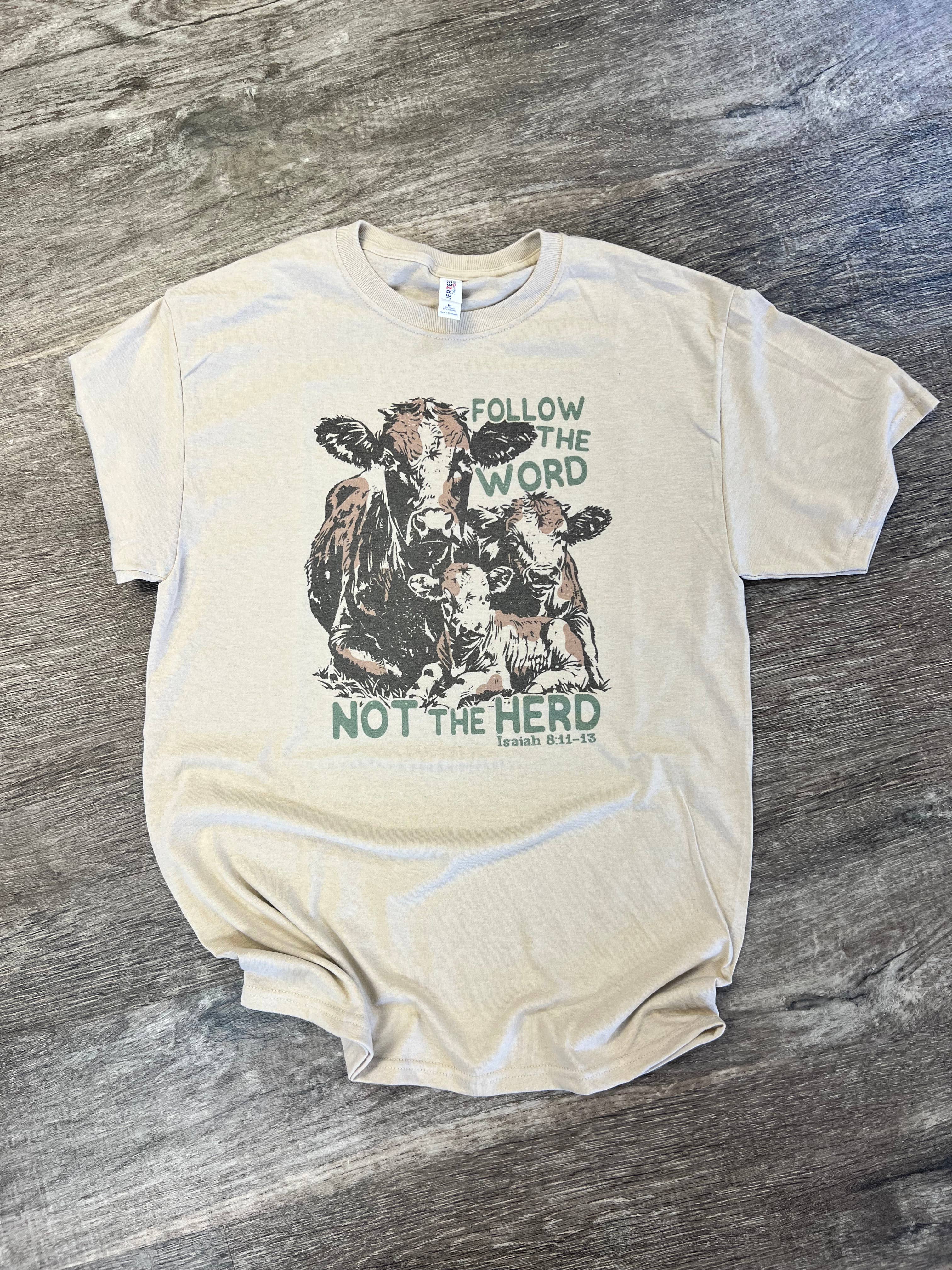 Follow the Word Not the Herd On Sand Tee Hoodie, Sweatshirt | PodTeesHub.com