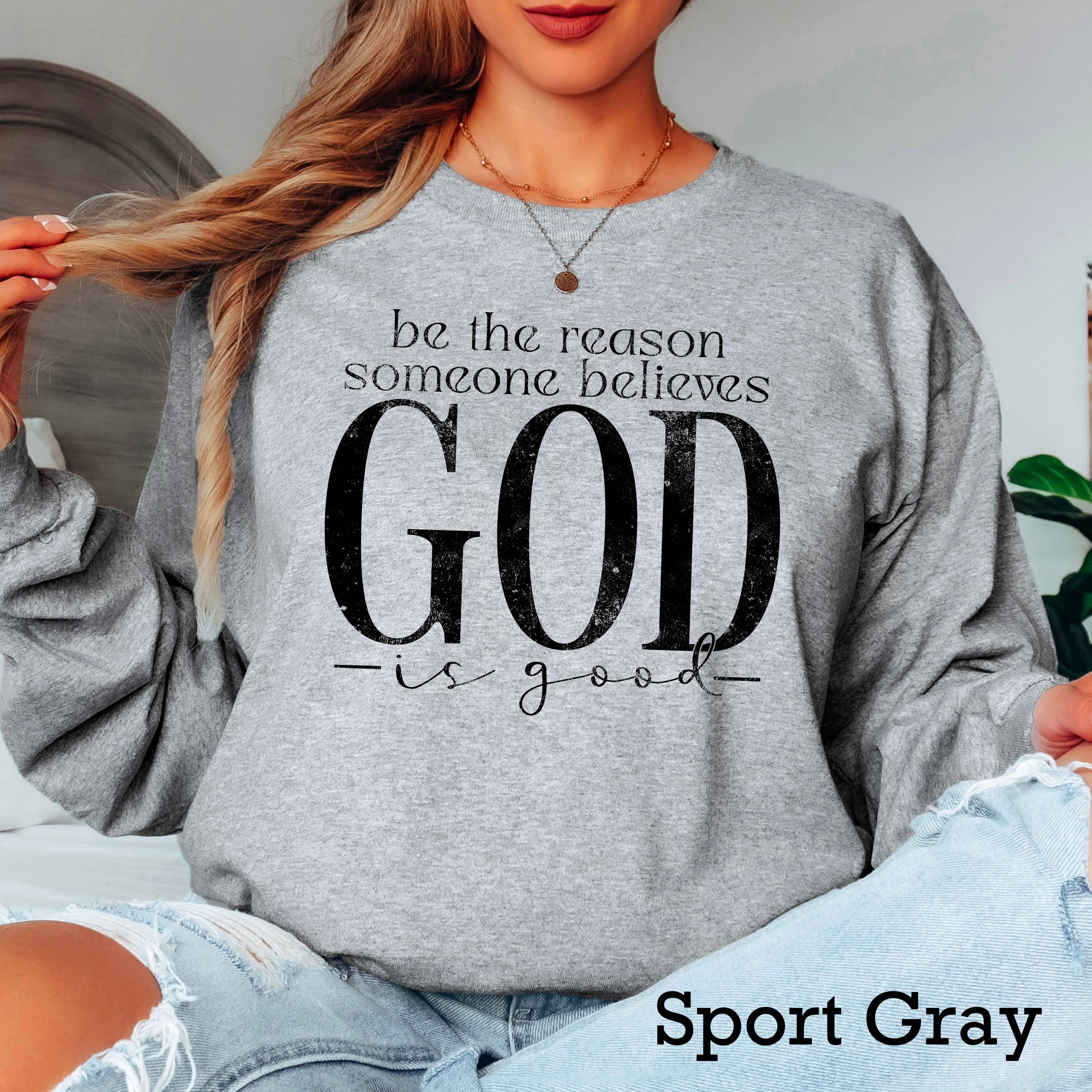 Be the Reason Christian Long Sleeve Shirt | Gildan Hoodie, Sweatshirt | PodTeesHub.com