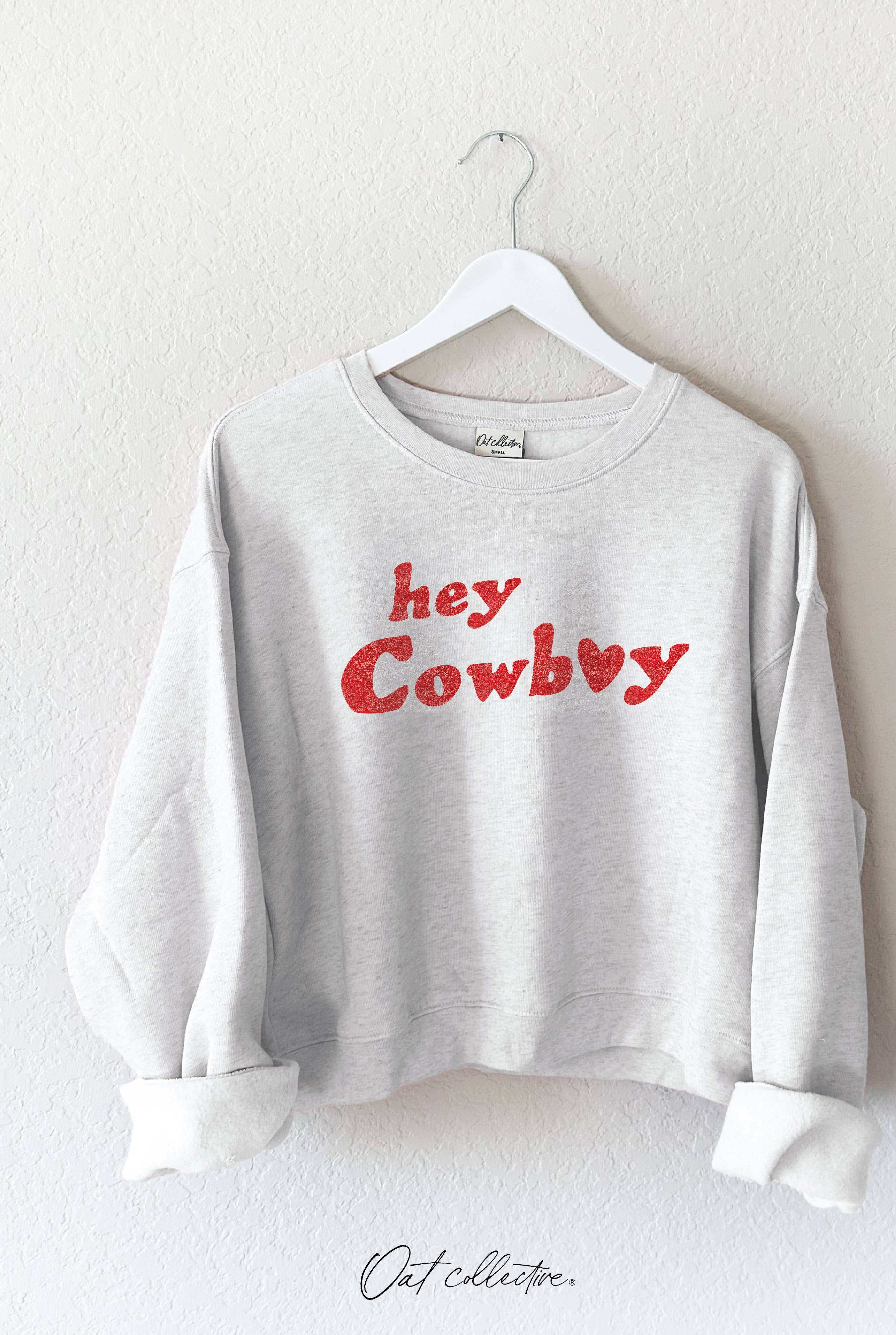 Hey Cowboy  Mid Graphic Sweatshirt T-Shirts, Hoodie | PodTeesHub.com