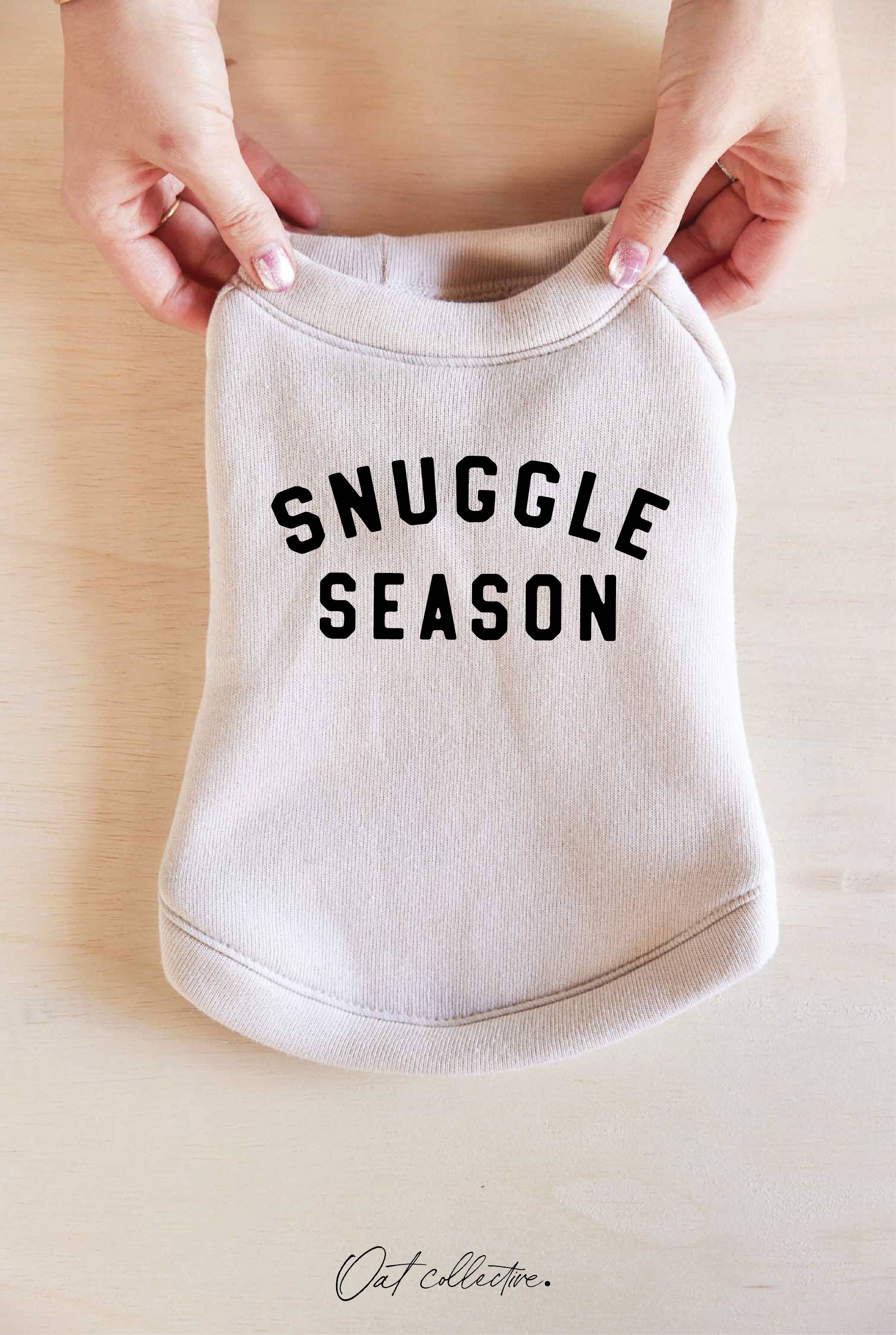 Snuggle Season Pet Graphic Sweatshirt T-Shirts, Hoodie | PodTeesHub.com
