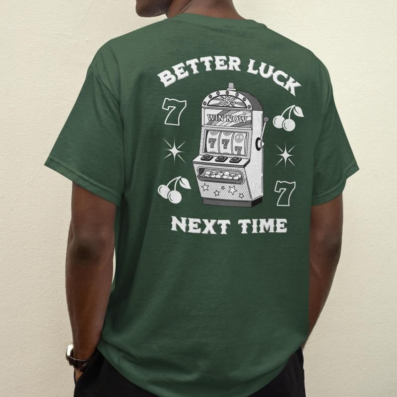 777 Vintage T-shirt, Better Luck Next Time Original Graphic Tee, American Traditional Inspired Design, Gambling...
