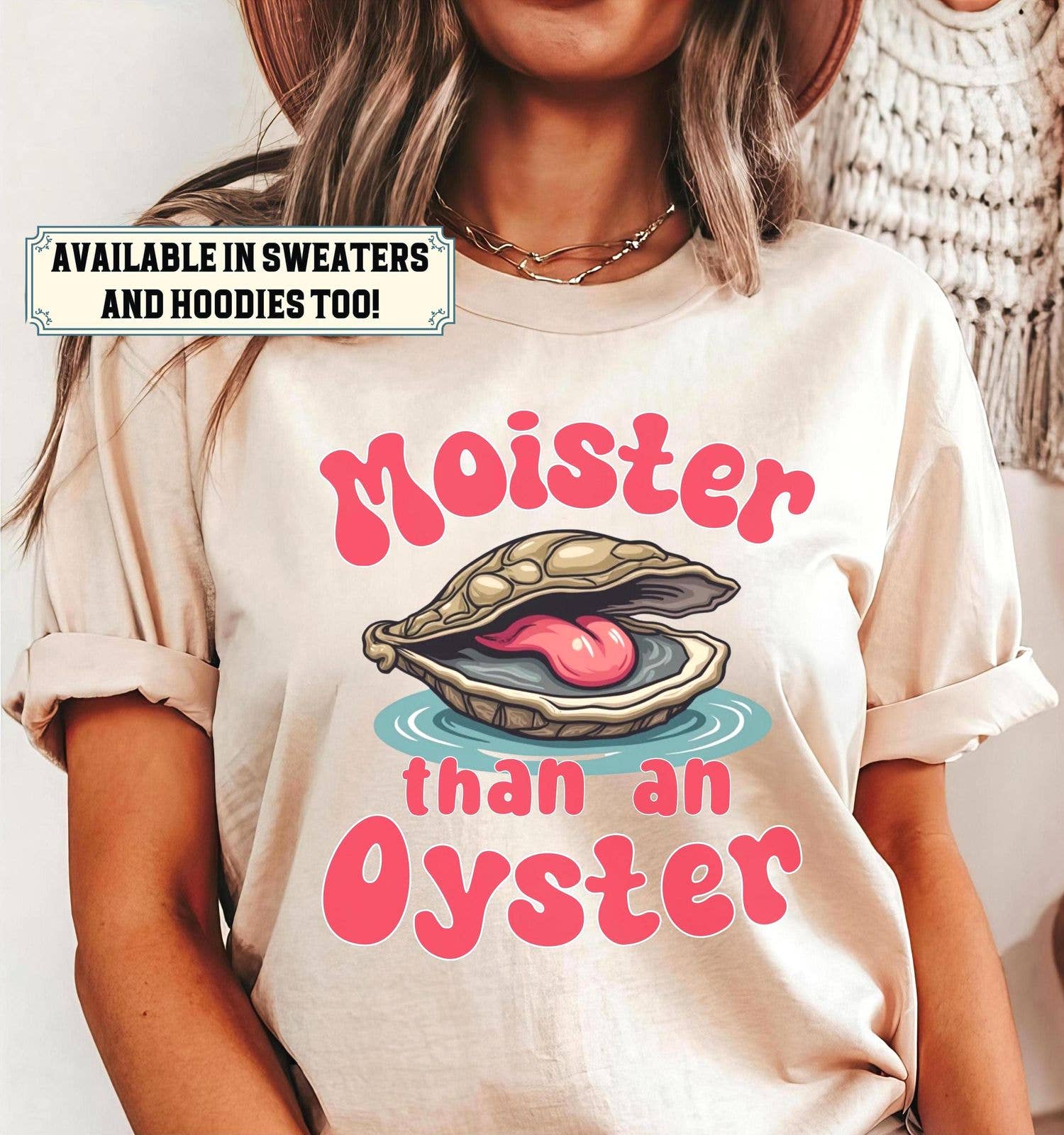 Moister Than An Oyster Funny Retro Tee - Trendy Humor Gift Hoodie, Sweatshirt | PodTeesHub.com