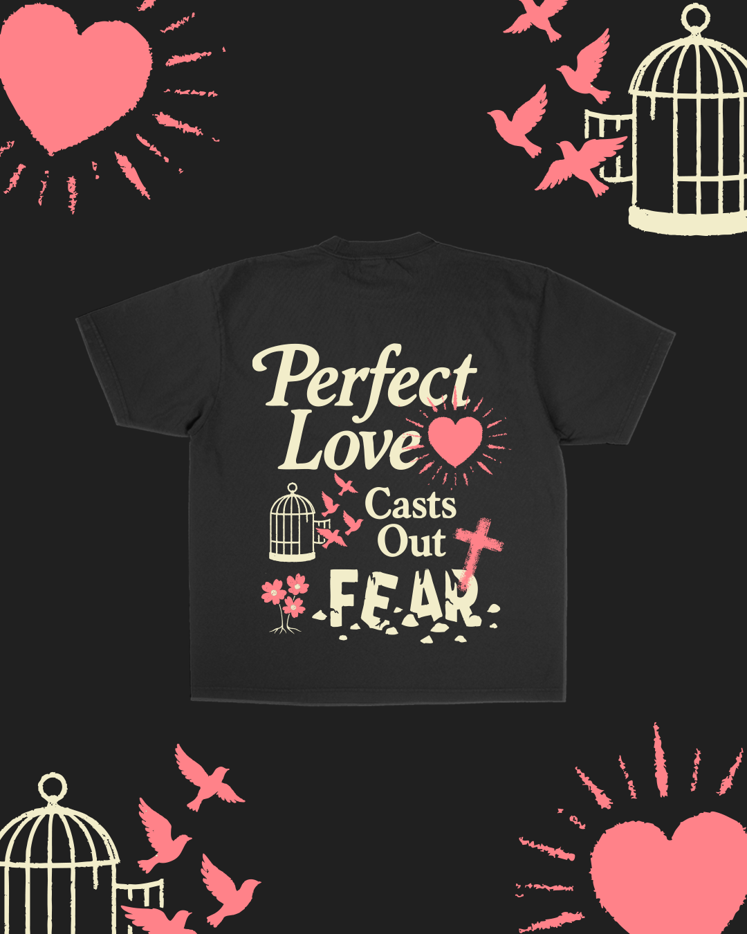 New || "Perfect Love Casts Out Fear" Tee Hoodie, Sweatshirt | PodTeesHub.com