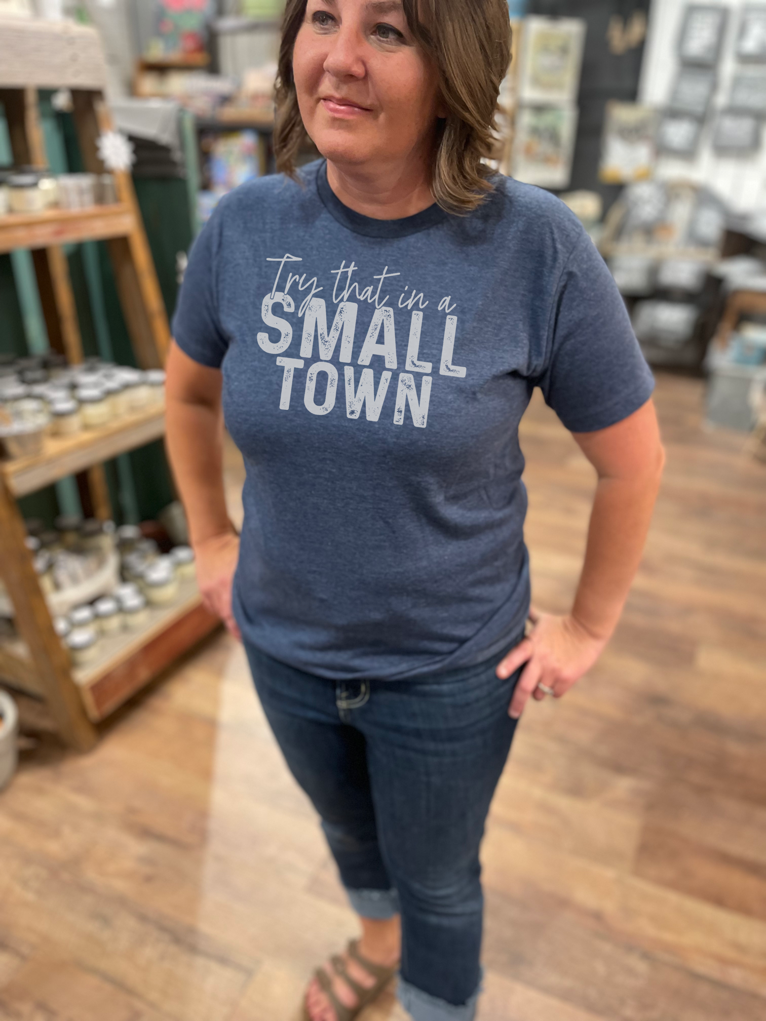 Try That in A Small Town T-Shirt Hoodie, Sweatshirt | PodTeesHub.com