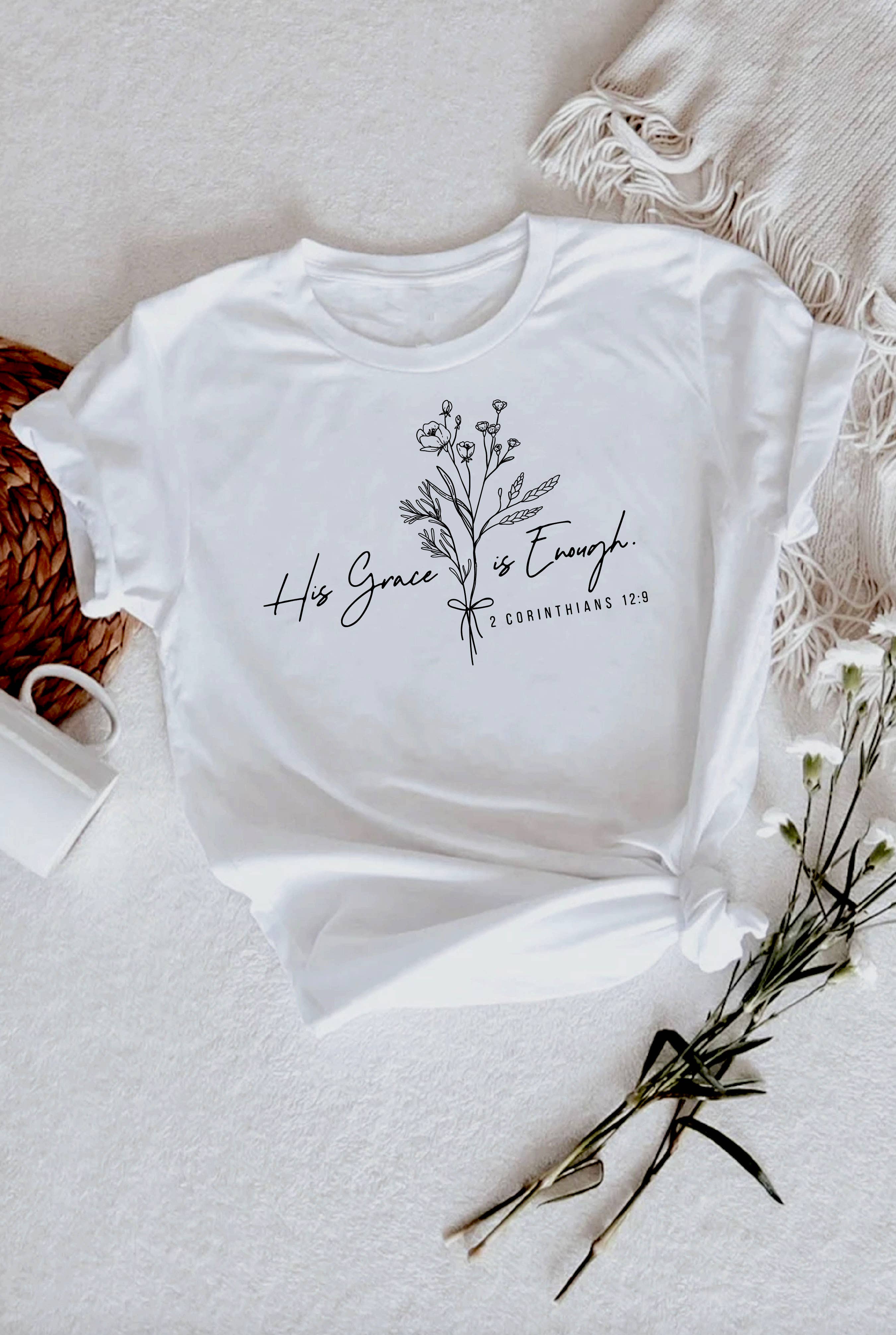 His Grace Is Enough Graphic T-Shirt Hoodie, Sweatshirt | PodTeesHub.com