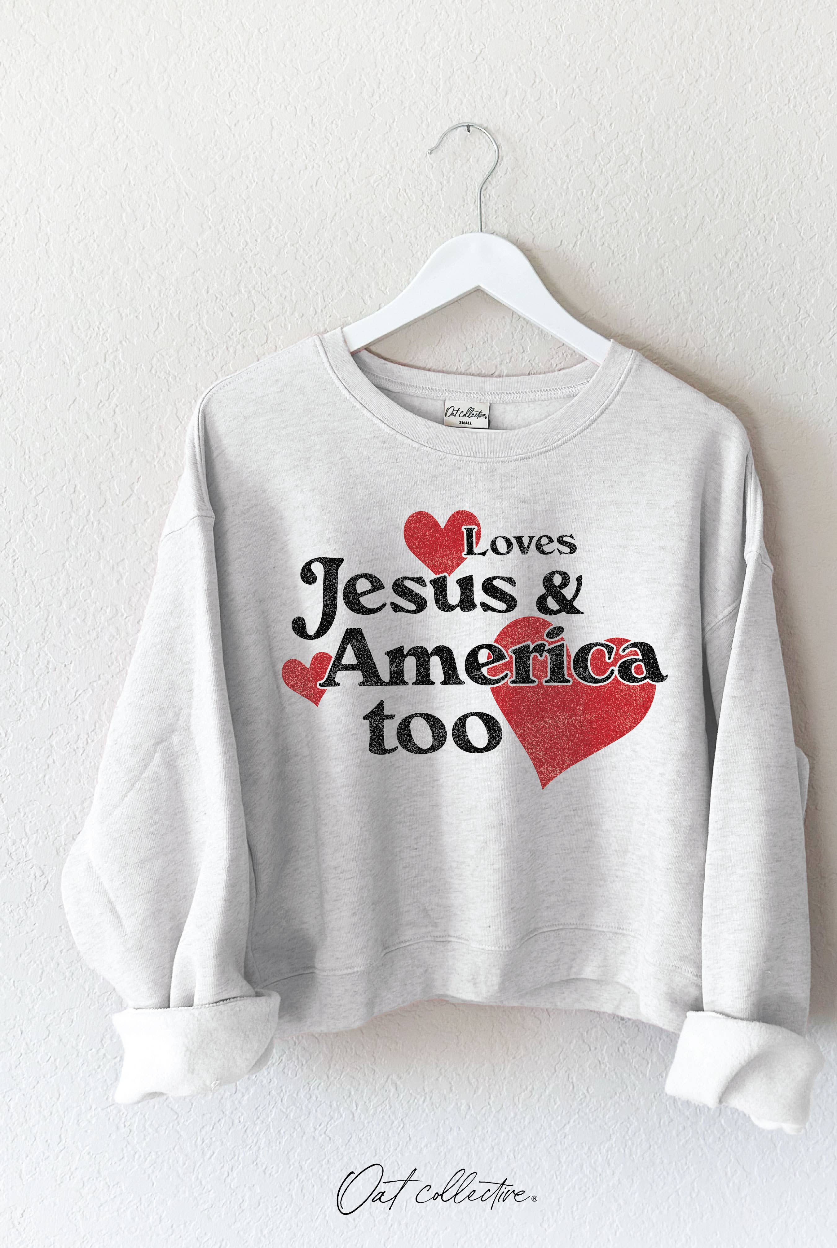 Loves Jesus and America Too Mid Graphic Sweatshirt T-Shirts, Hoodie | PodTeesHub.com