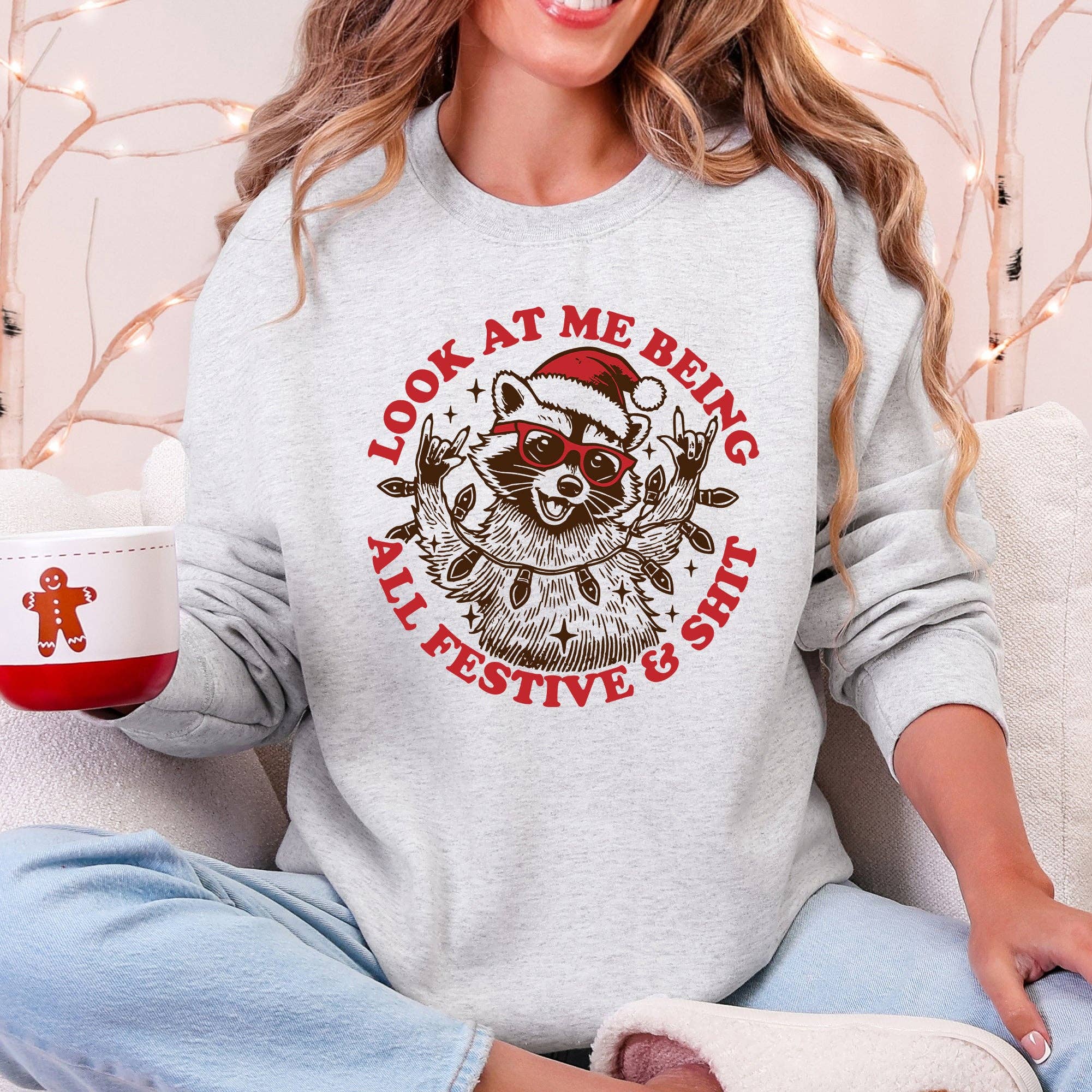 Look At Me Being All Festive and Shit, Christmas Sweatshirt T-Shirts, Hoodie | PodTeesHub.com
