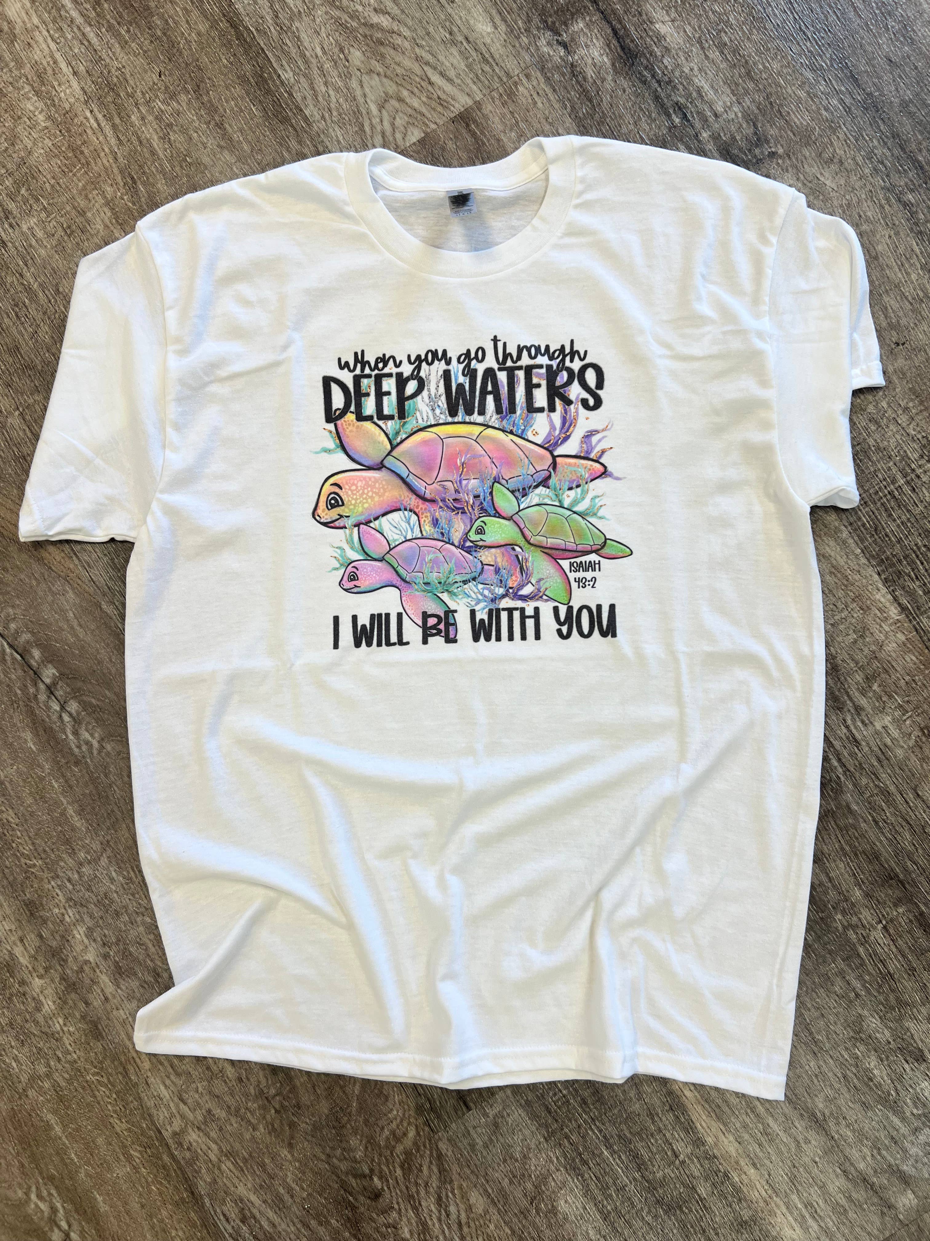 When You Go Through Deep Waters On White Tee Hoodie, Sweatshirt | PodTeesHub.com