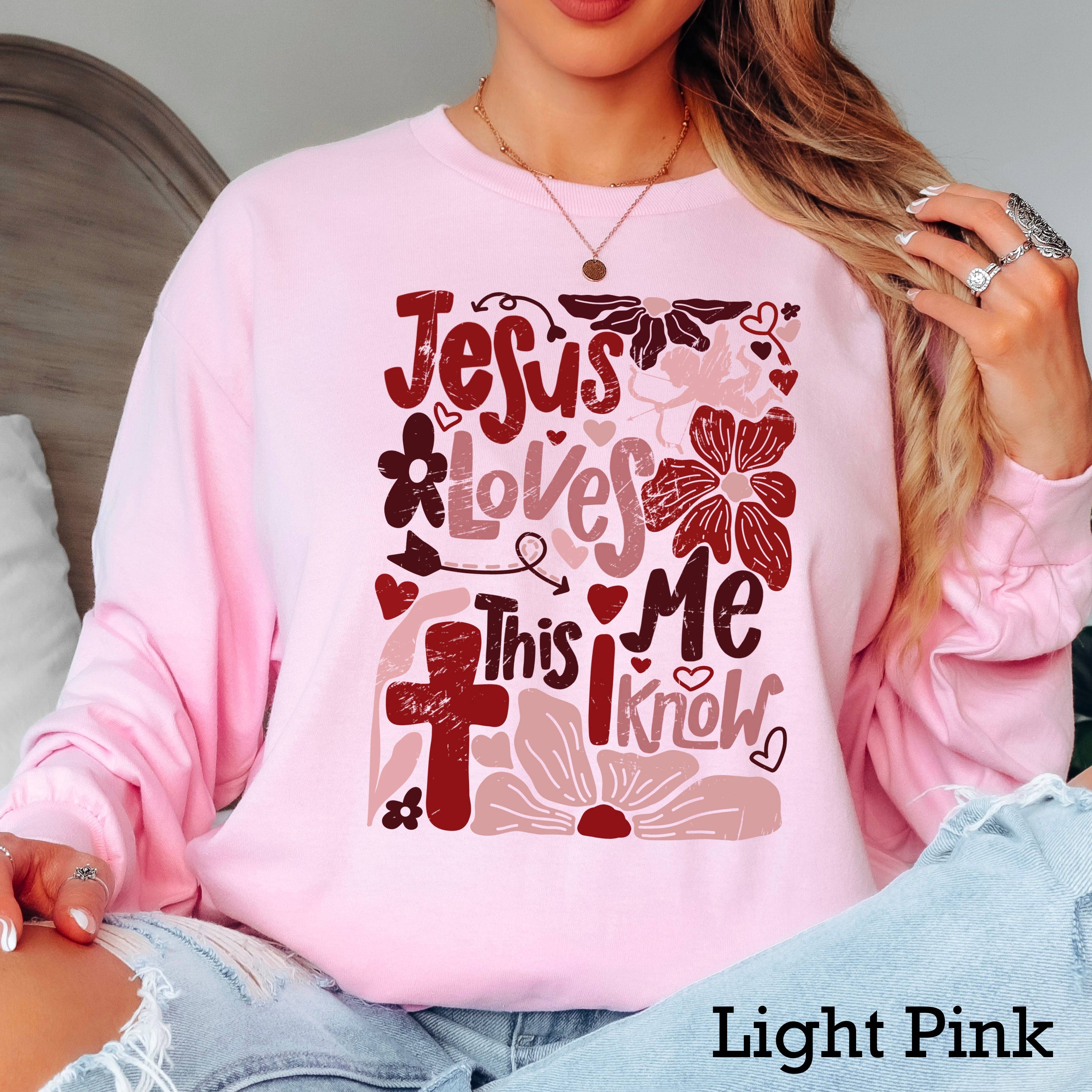 Jesus Loves Me  Valentine’S Day Long Sleeve Shirt | Gildan Hoodie, Sweatshirt | PodTeesHub.com
