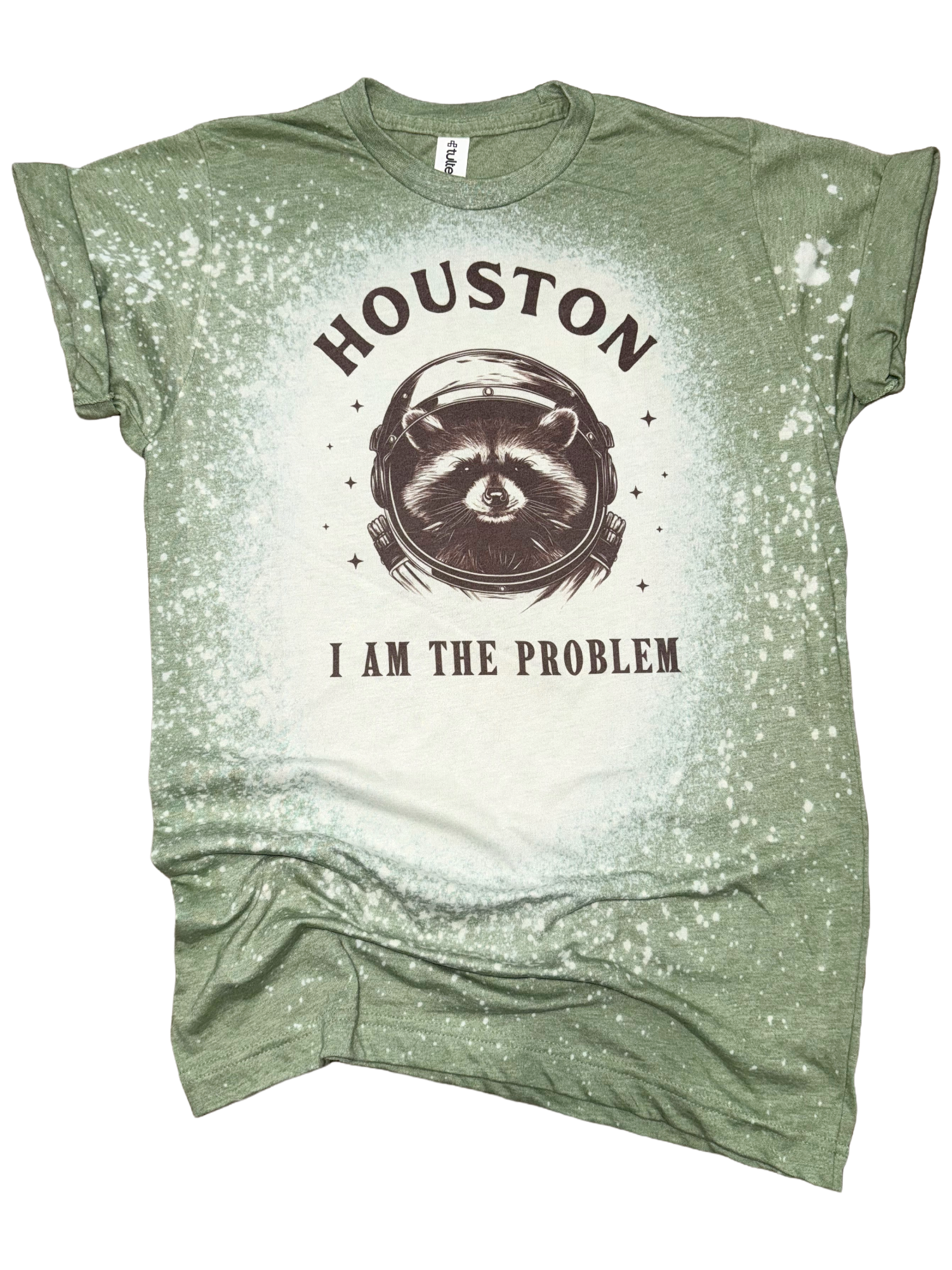 Houston, I Am the Problem Raccoon Bleached Tee Hoodie, Sweatshirt | PodTeesHub.com