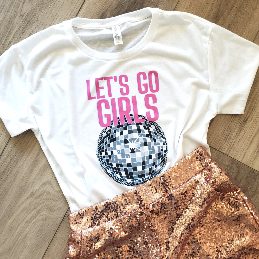 Let's Go Girls Disco Ball Graphic Tee Hoodie, Sweatshirt | PodTeesHub.com