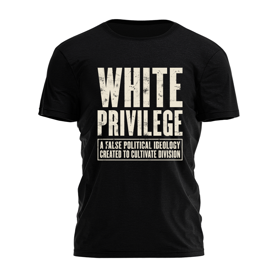 White Privilege Tee - 3820 Hoodie, Sweatshirt | PodTeesHub.com
