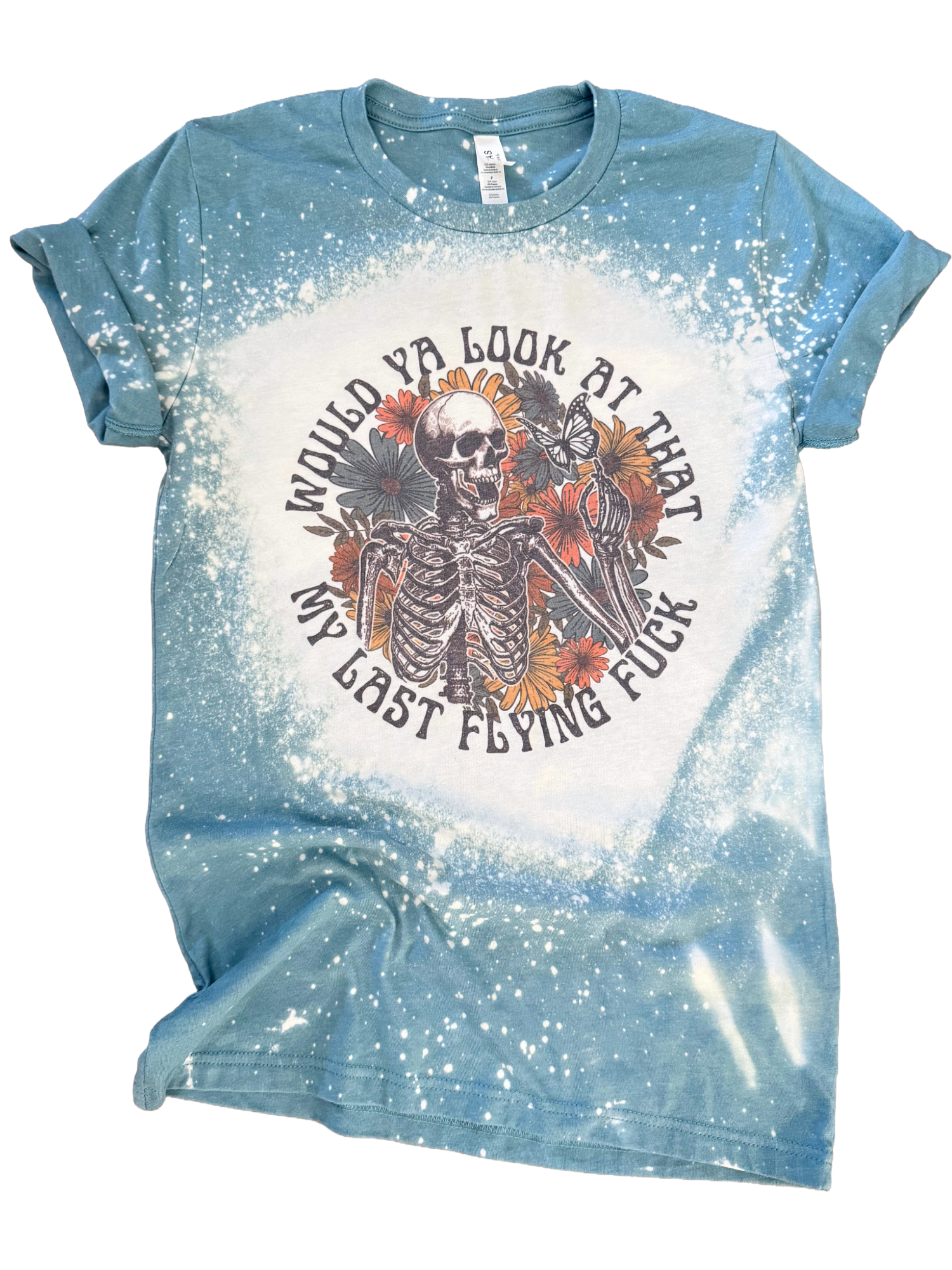 Would Ya Look At That My Last Flying F*Ck - Bleached Tee Hoodie, Sweatshirt | PodTeesHub.com