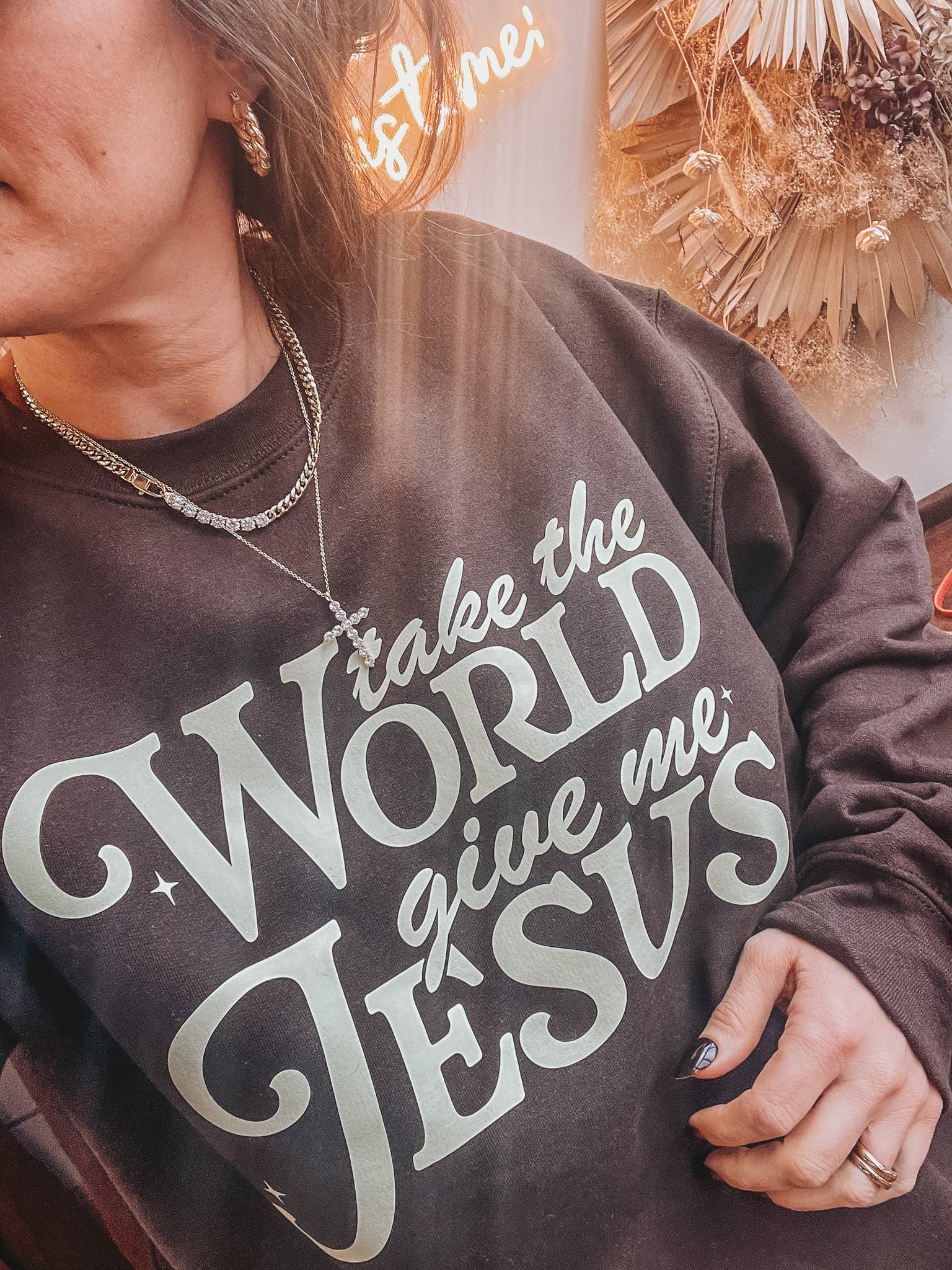 Take the World Give Me Jesus Religious Sweatshirt T-Shirts, Hoodie | PodTeesHub.com