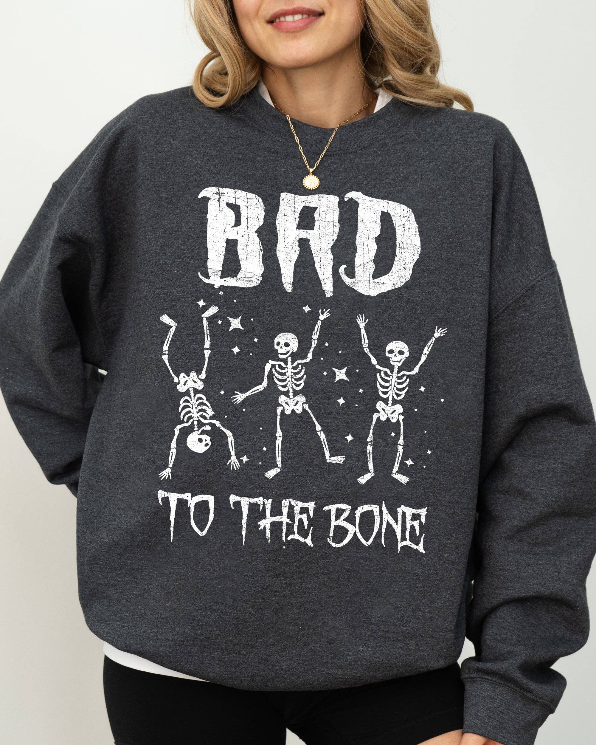 Bad To the Bone, Funny Skeleton Halloween Vintage Sweatshirt T-Shirts, Hoodie | PodTeesHub.com