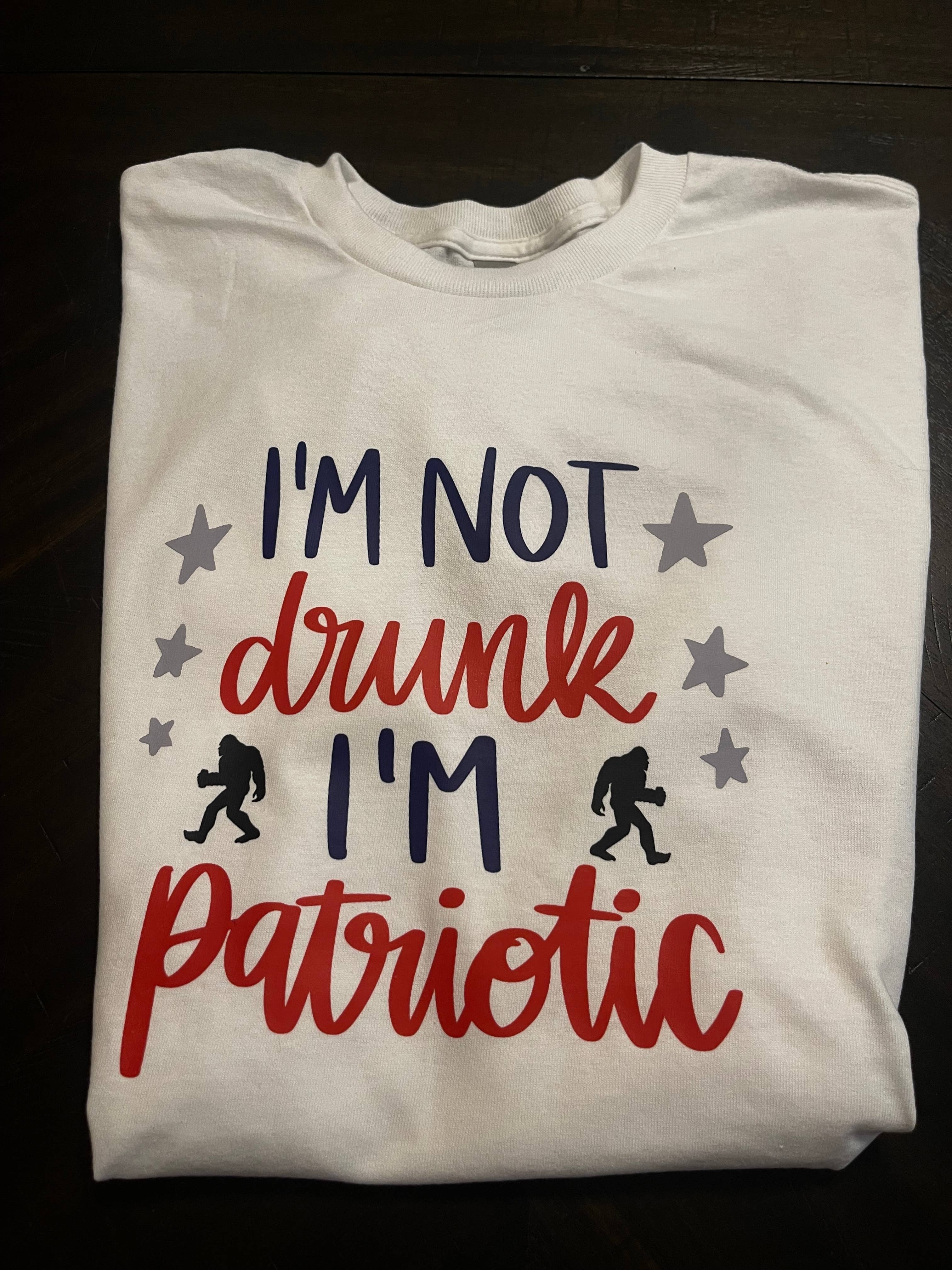 Patriotic Adult "I'm Not Drunk" Bigfoot T-Shirt (White) Hoodie, Sweatshirt | PodTeesHub.com