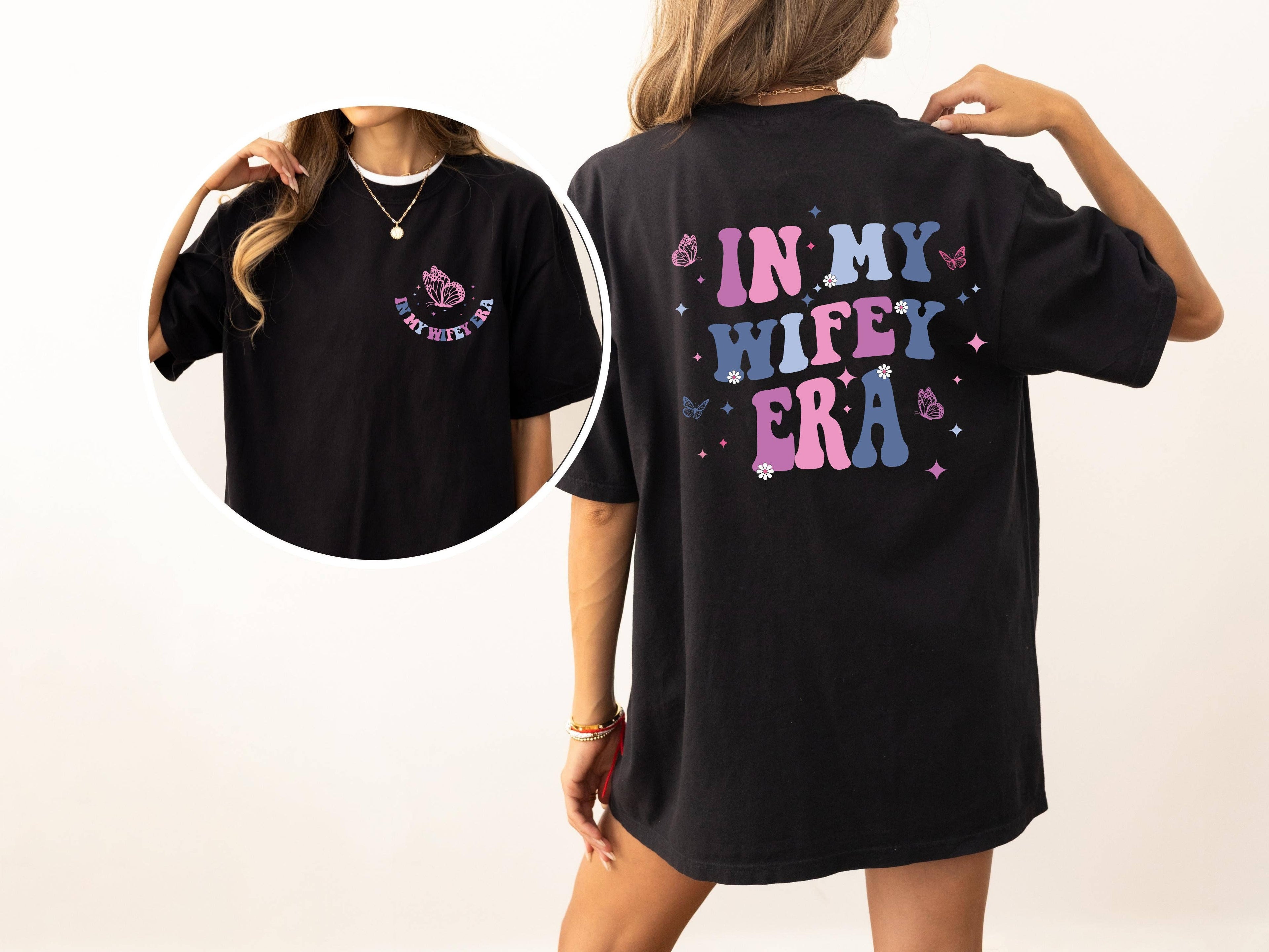 In My Wifey Era: Engaged, Married, Bridal T-Shirt Hoodie, Sweatshirt | PodTeesHub.com