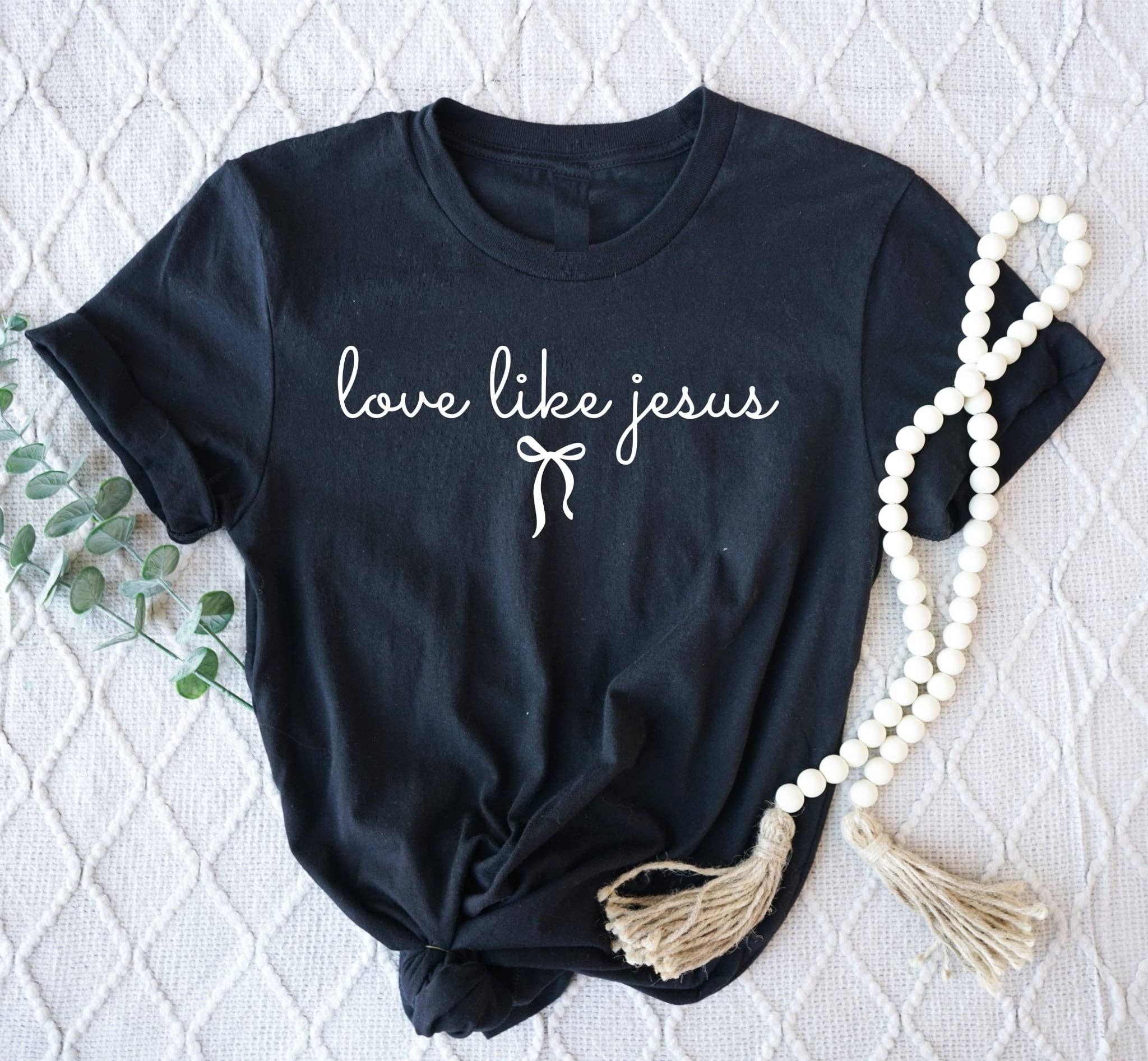 Christian Love Like Jesus Bella Everyday Graphic Tee Hoodie, Sweatshirt | PodTeesHub.com