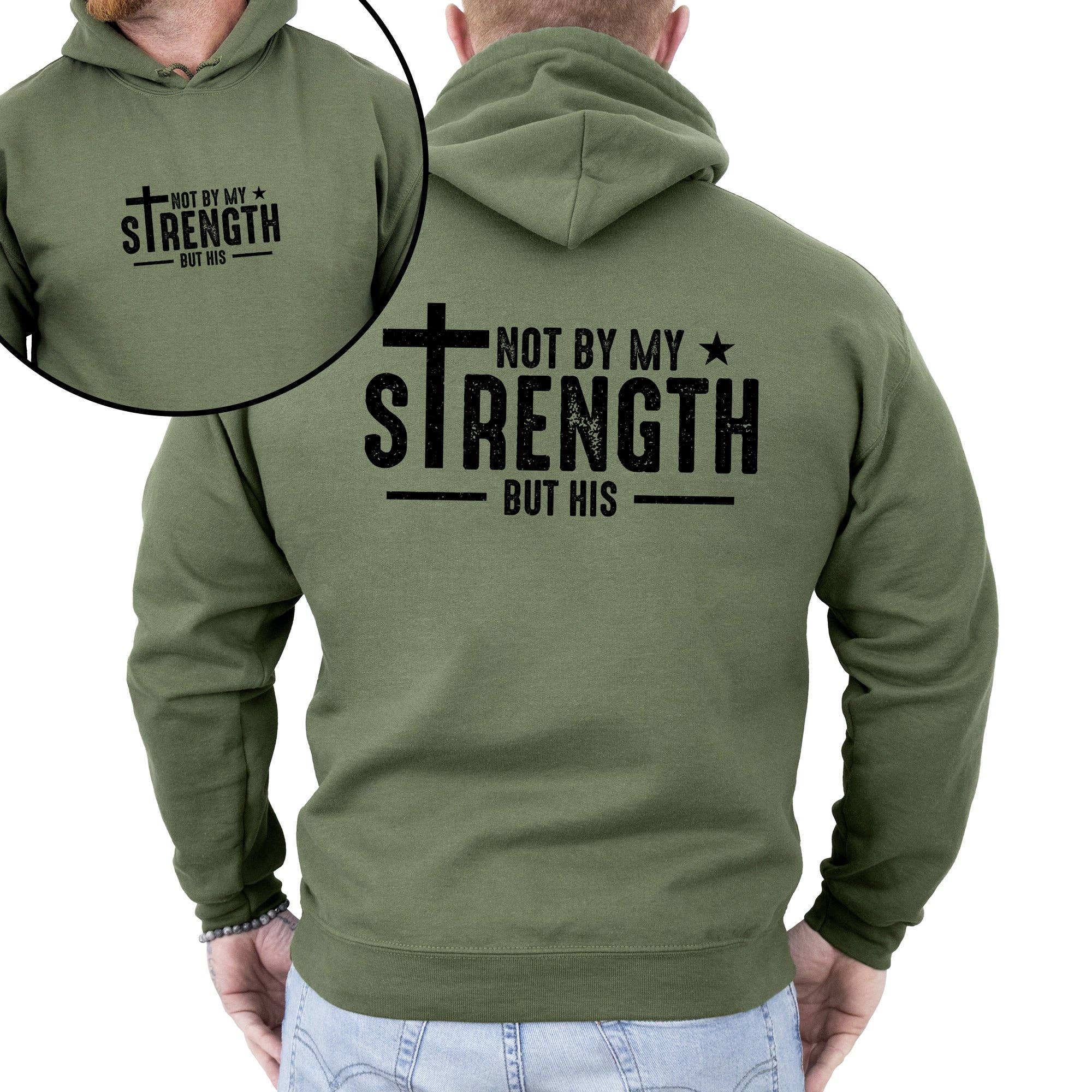 Not My Strength But His, Christian, Jesus, Religious Hoodie T-Shirts, Sweatshirt | PodTeesHub.com
