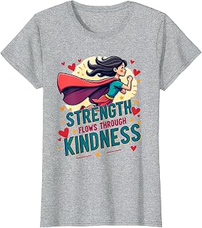 Girl Superhero Strength Flows Through Kindness T-Shirt