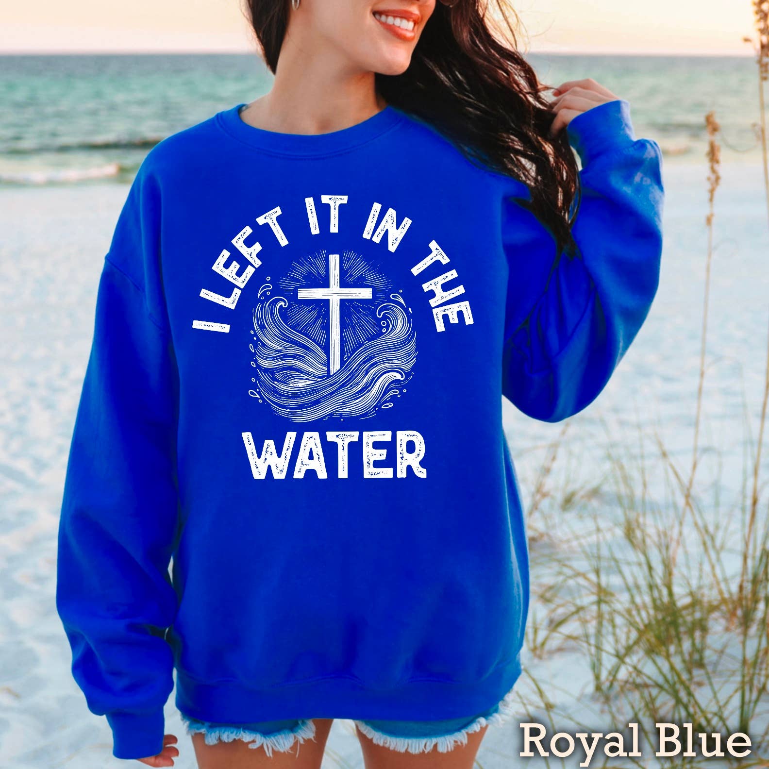 I Left It in the Water Christian  Graphic Sweatshirt T-Shirts, Hoodie | PodTeesHub.com