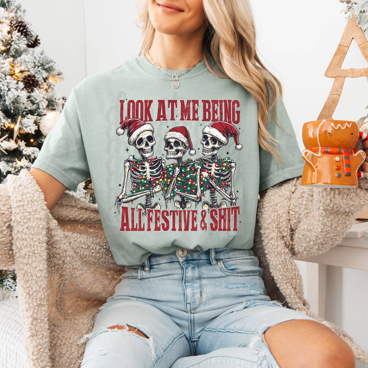 Look At Me Being All Festive & Shit Tee Hoodie, Sweatshirt | PodTeesHub.com