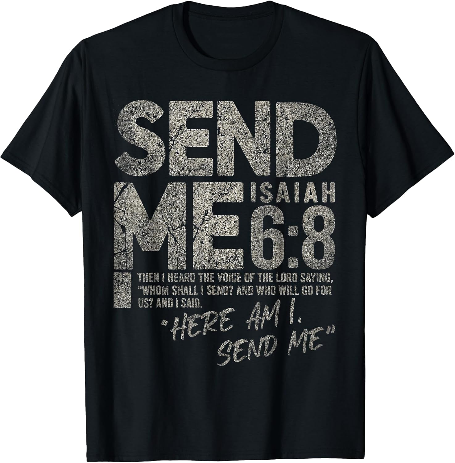 Send Me Isaiah 6:8 Christian Here Am I Send Me Tee T-Shirt