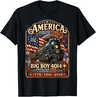Big Boy 4014 Train Turns 85 America 250 Years 1776-1941-2026 T-Shirt