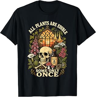 All Plants are Edible Some Only Once Vintage Botanical Skull T-Shirt