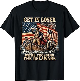Vintage Get in Loser We're Crossing The Delaware T-Shirt