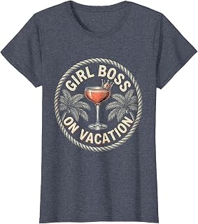 Girl Boss On Vacation Funny Women Design T-Shirt
