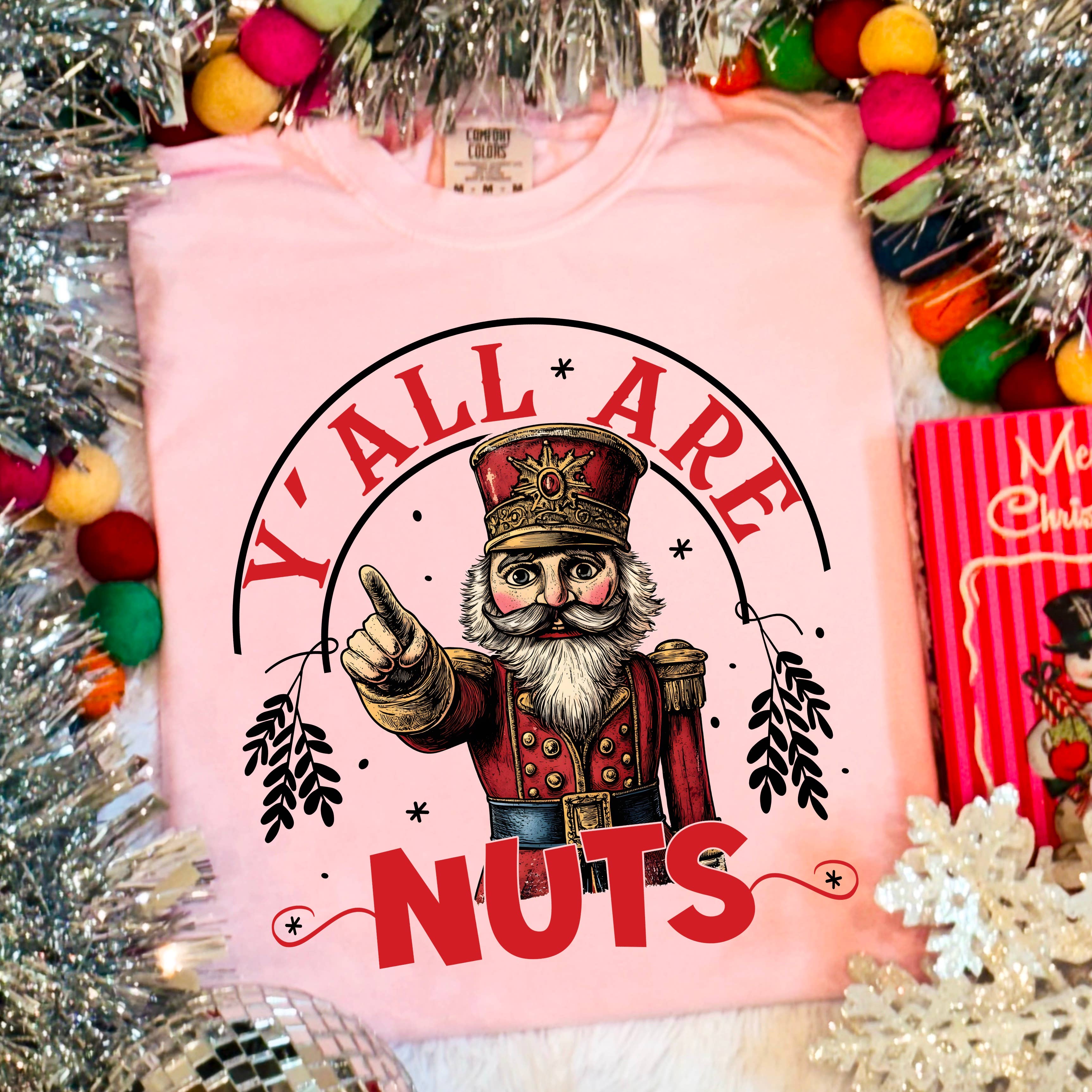 Yall Are Nuts Christmas 2025 Graphic Tee | Comfort Color Hoodie, Sweatshirt | PodTeesHub.com