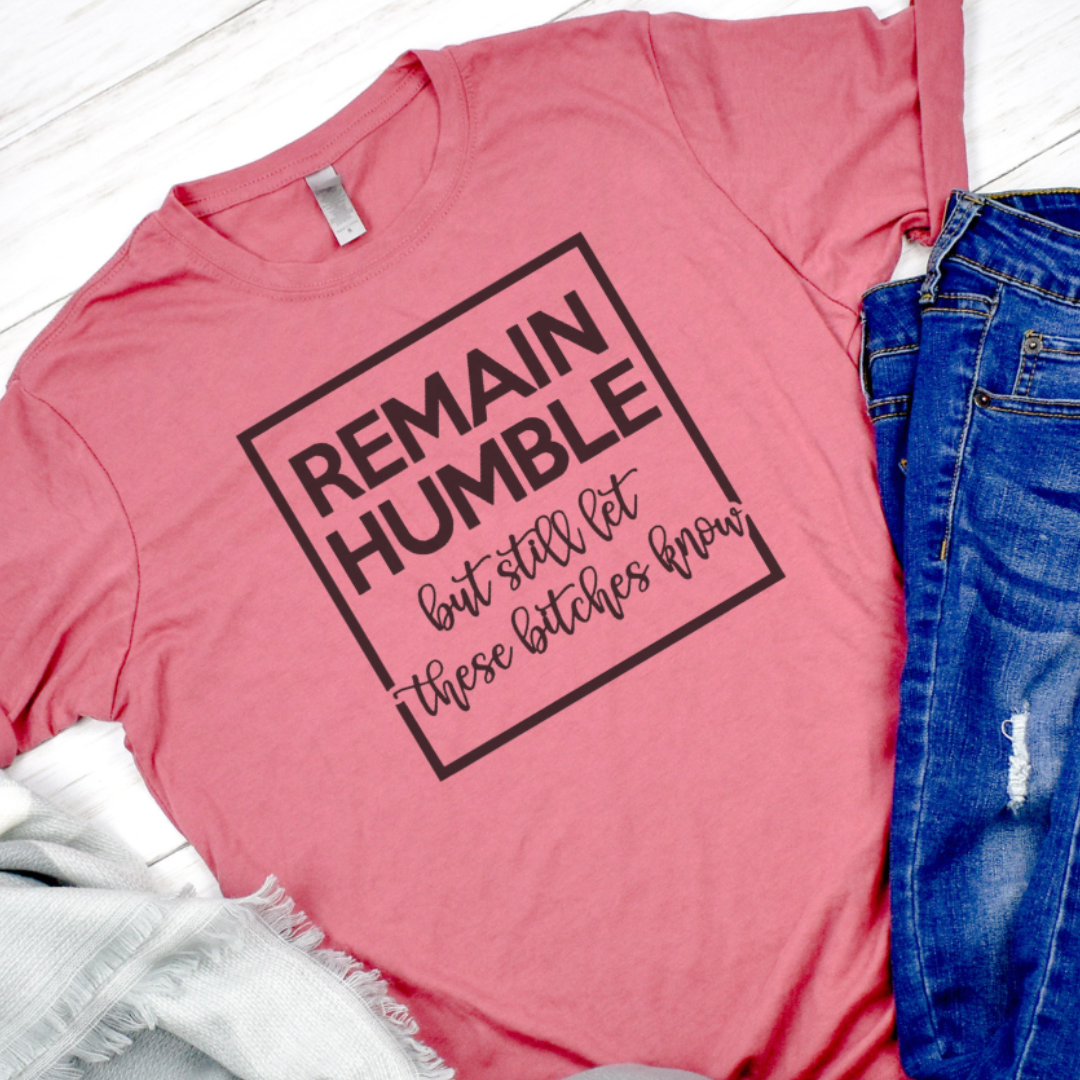 Stay Humble  Graphic T-Shirt Funny Shirt Hoodie, Sweatshirt | PodTeesHub.com