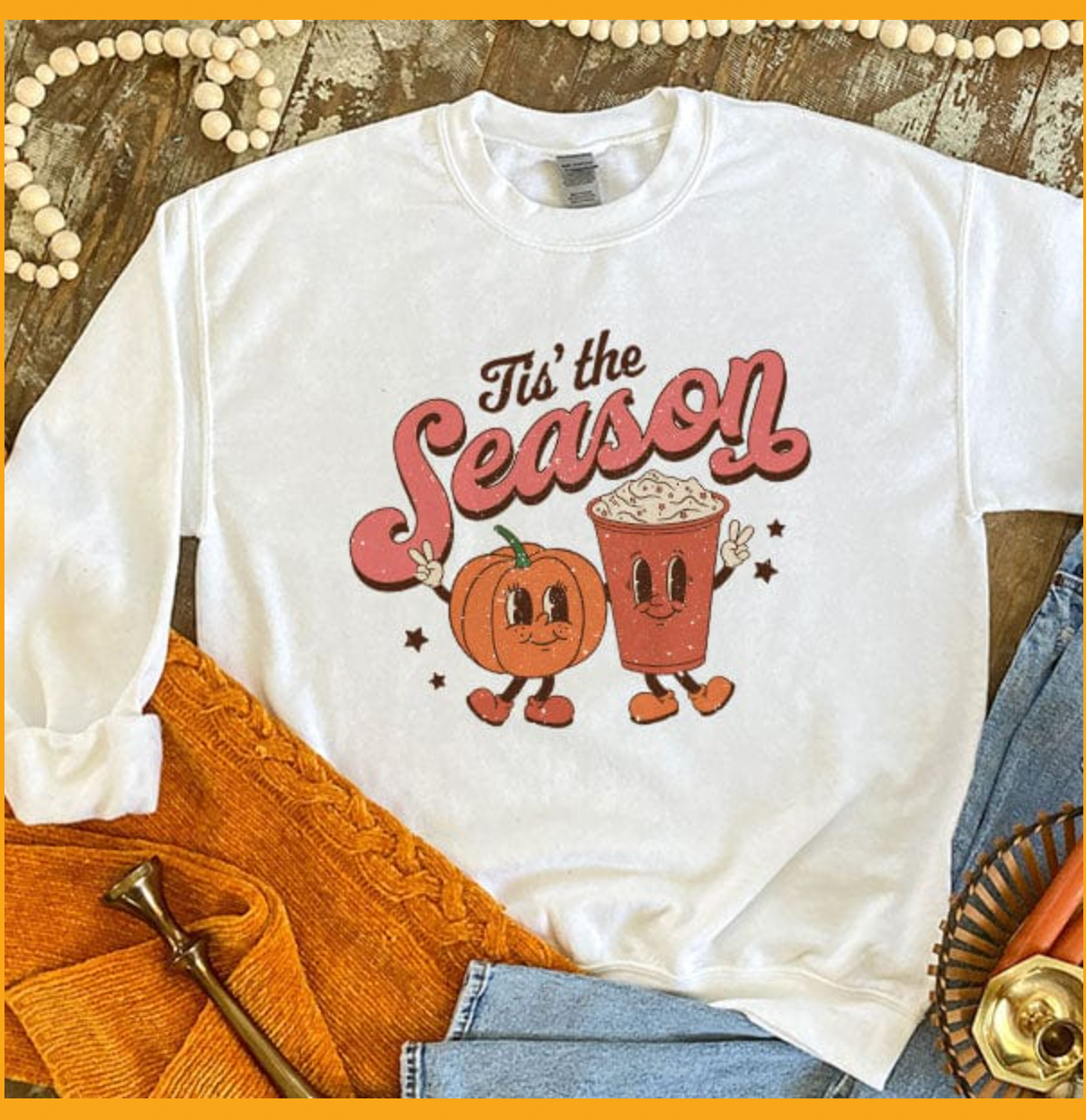 Tis' the Season Sweatshirt T-Shirts, Hoodie | PodTeesHub.com