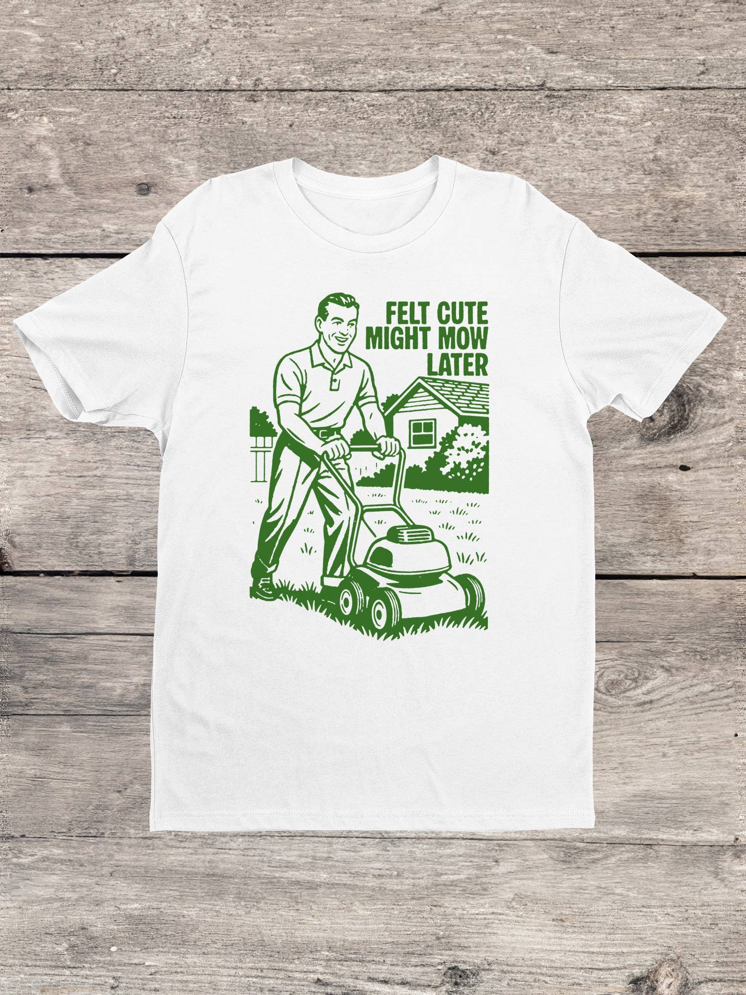 Lawn Mowing Humor Men's T-Shirt Hoodie, Sweatshirt | PodTeesHub.com