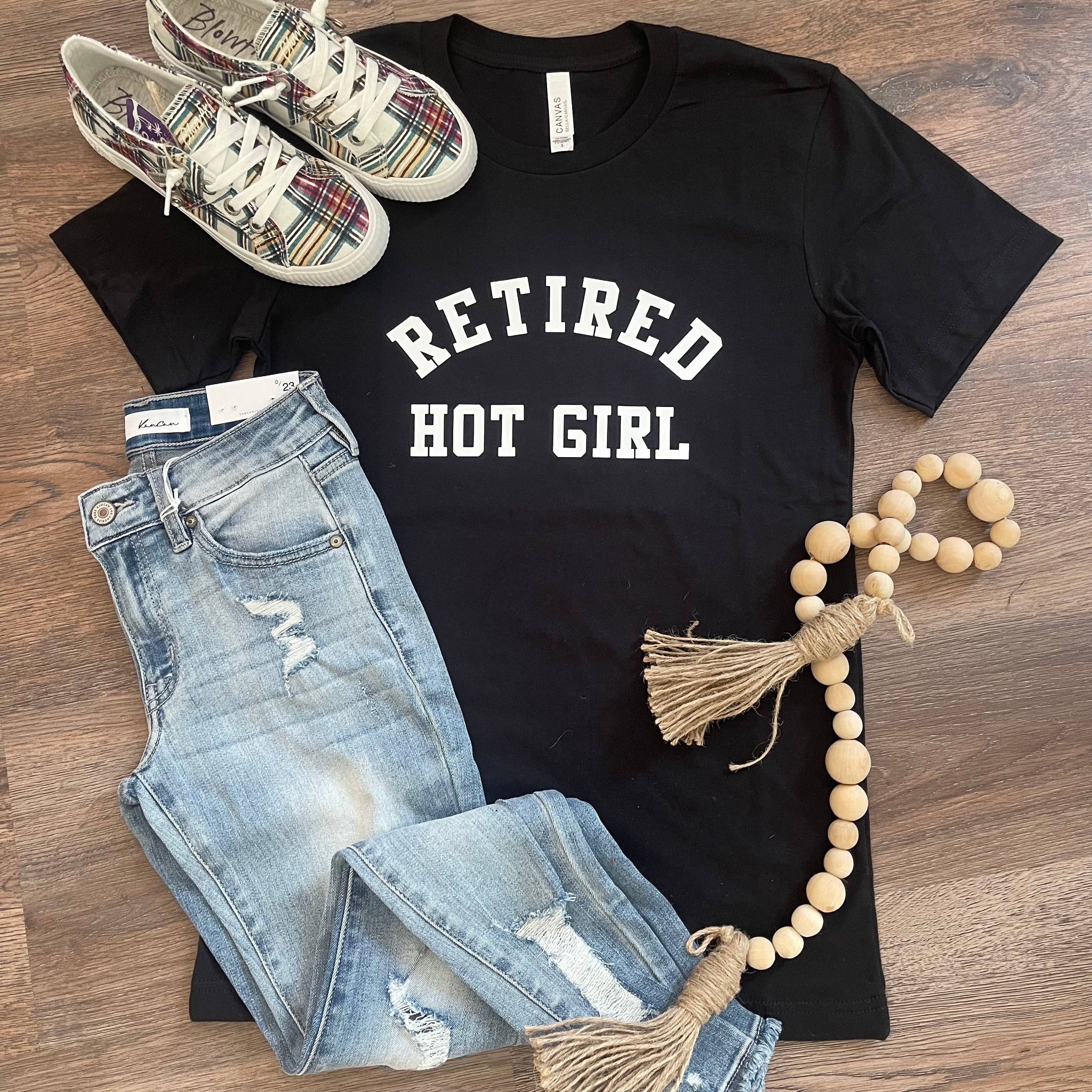Retired Hot Girl Tee Hoodie, Sweatshirt | PodTeesHub.com