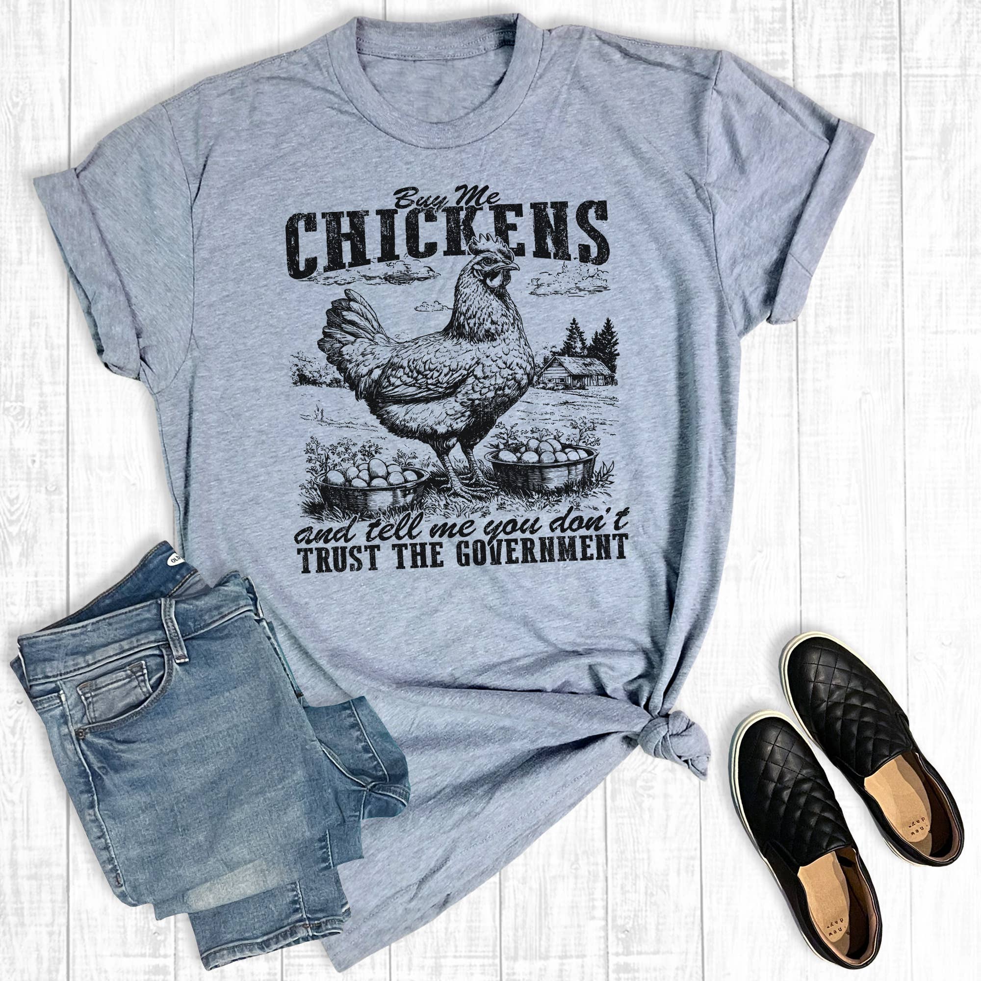 Funny Buy Me Chickens and Don't Trust Graphic Tee Hoodie, Sweatshirt | PodTeesHub.com