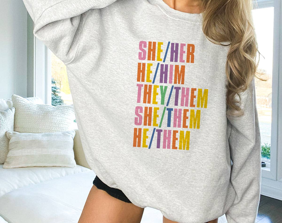 She Her They Them - Pronouns Lgbtq Pride T-Shirt Hoodie, Sweatshirt | PodTeesHub.com