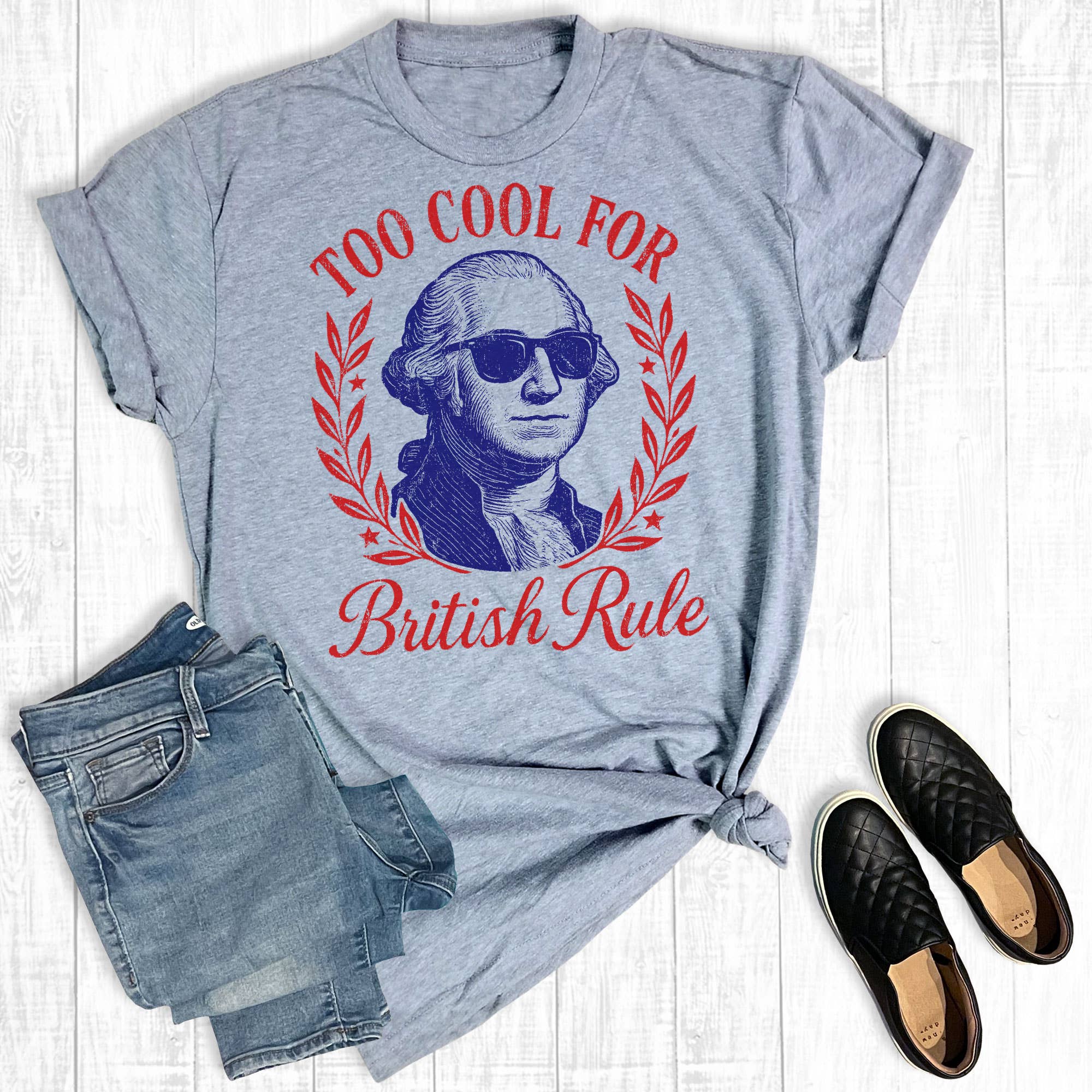4th of July Too Cool For British Rule Graphic Tee Hoodie, Sweatshirt | PodTeesHub.com